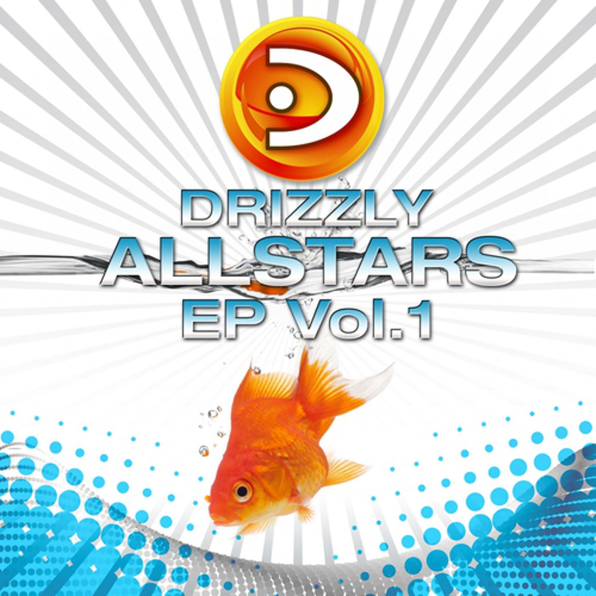 Постер альбома Drizzly Allstars Vol.1