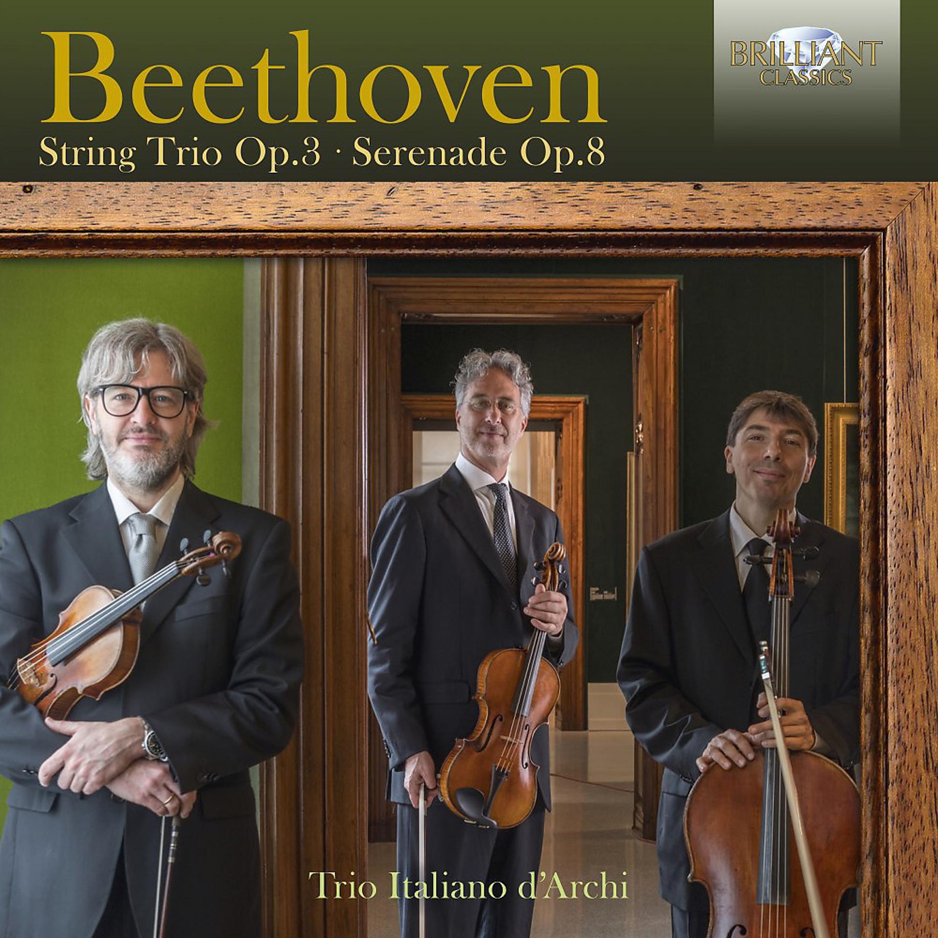 Постер альбома Beethoven: String Trio, Op. 3, Serenade, Op. 8