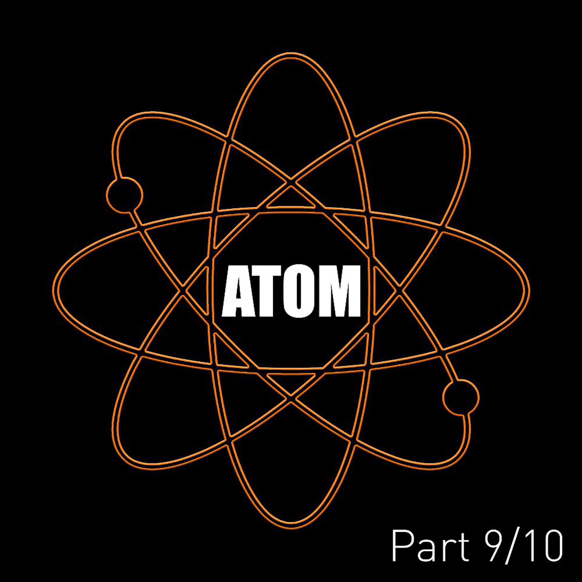 Постер альбома Atom (Pt. 9)
