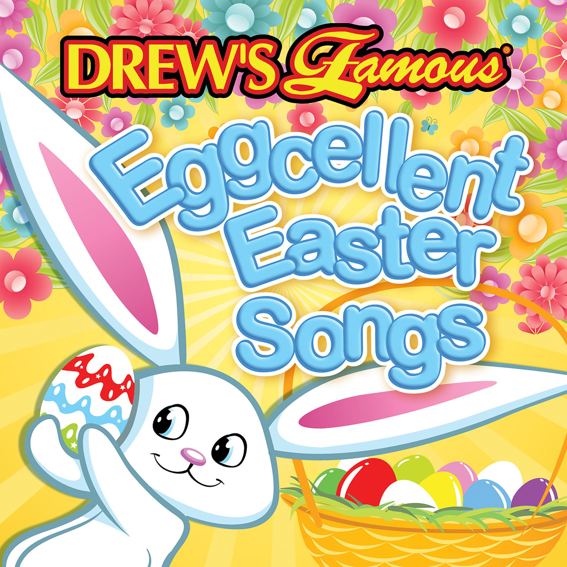 Постер альбома Drew's Famous Eggcellent Easter Songs