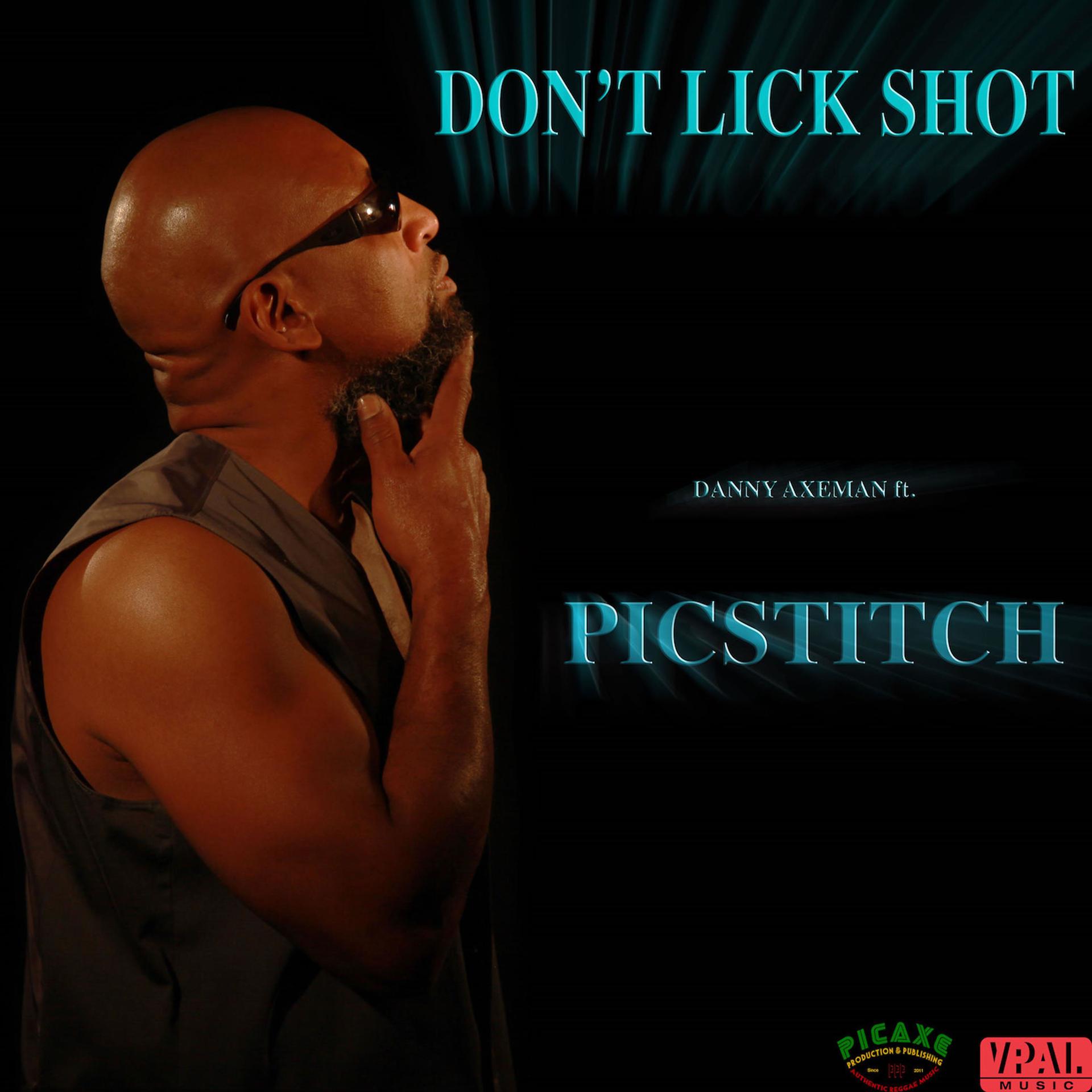 Постер альбома Don't Lick Shot