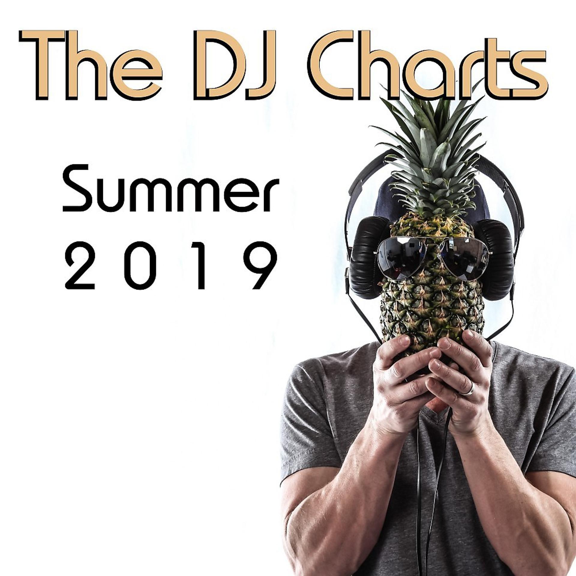 Постер альбома The DJ Charts Summer 2019