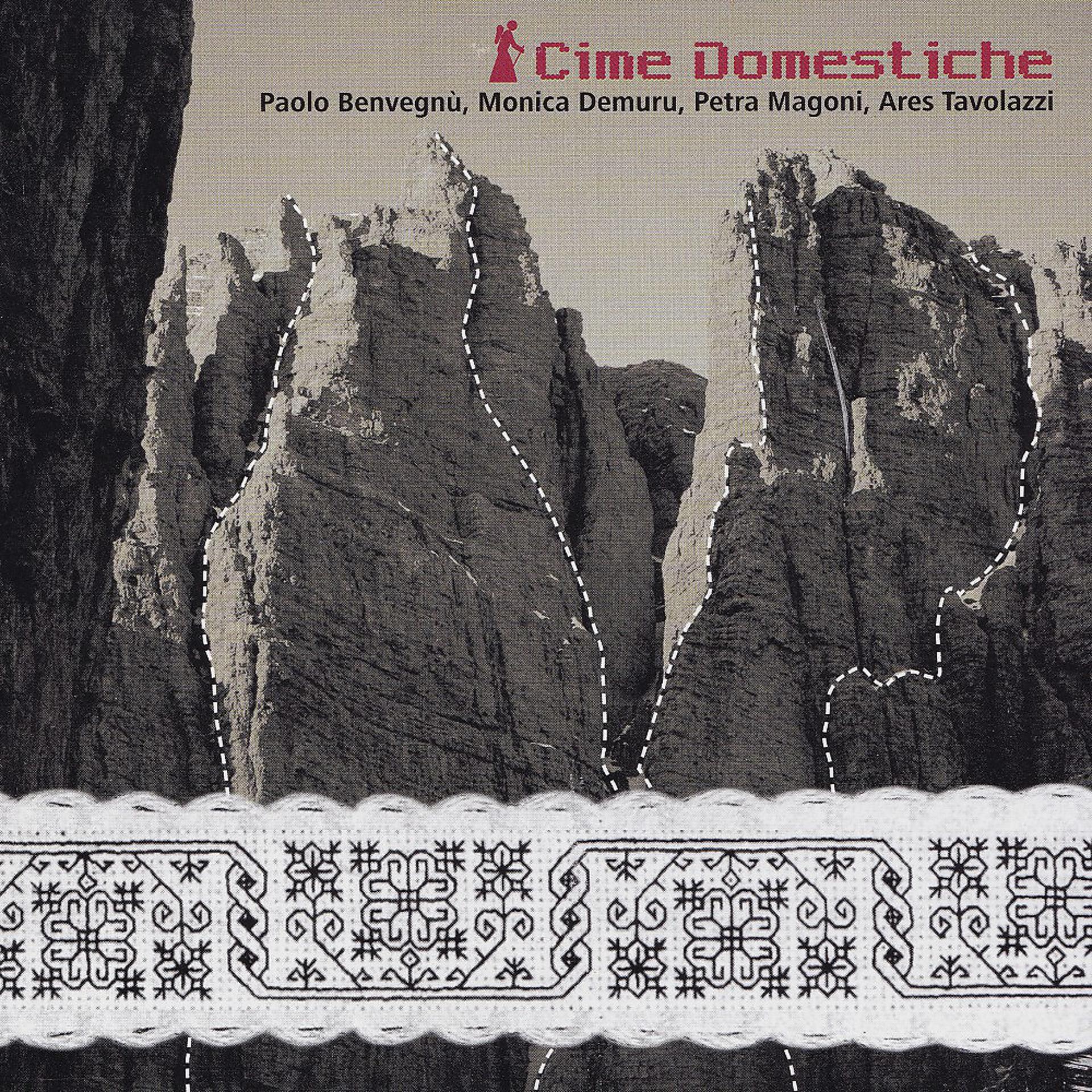 Постер альбома Cime domestiche (I suoni delle Dolomiti)