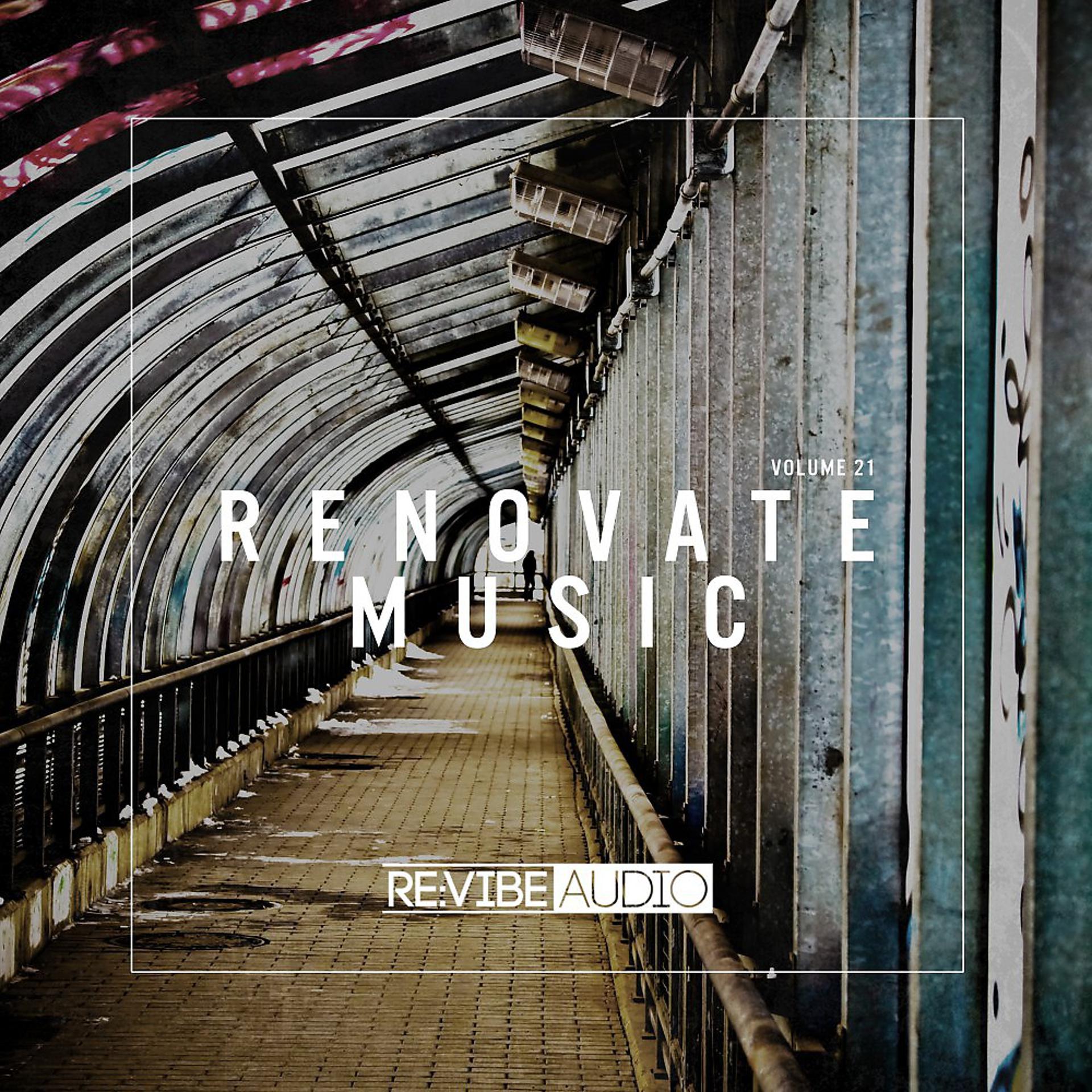 Постер альбома Renovate Music, Vol. 21