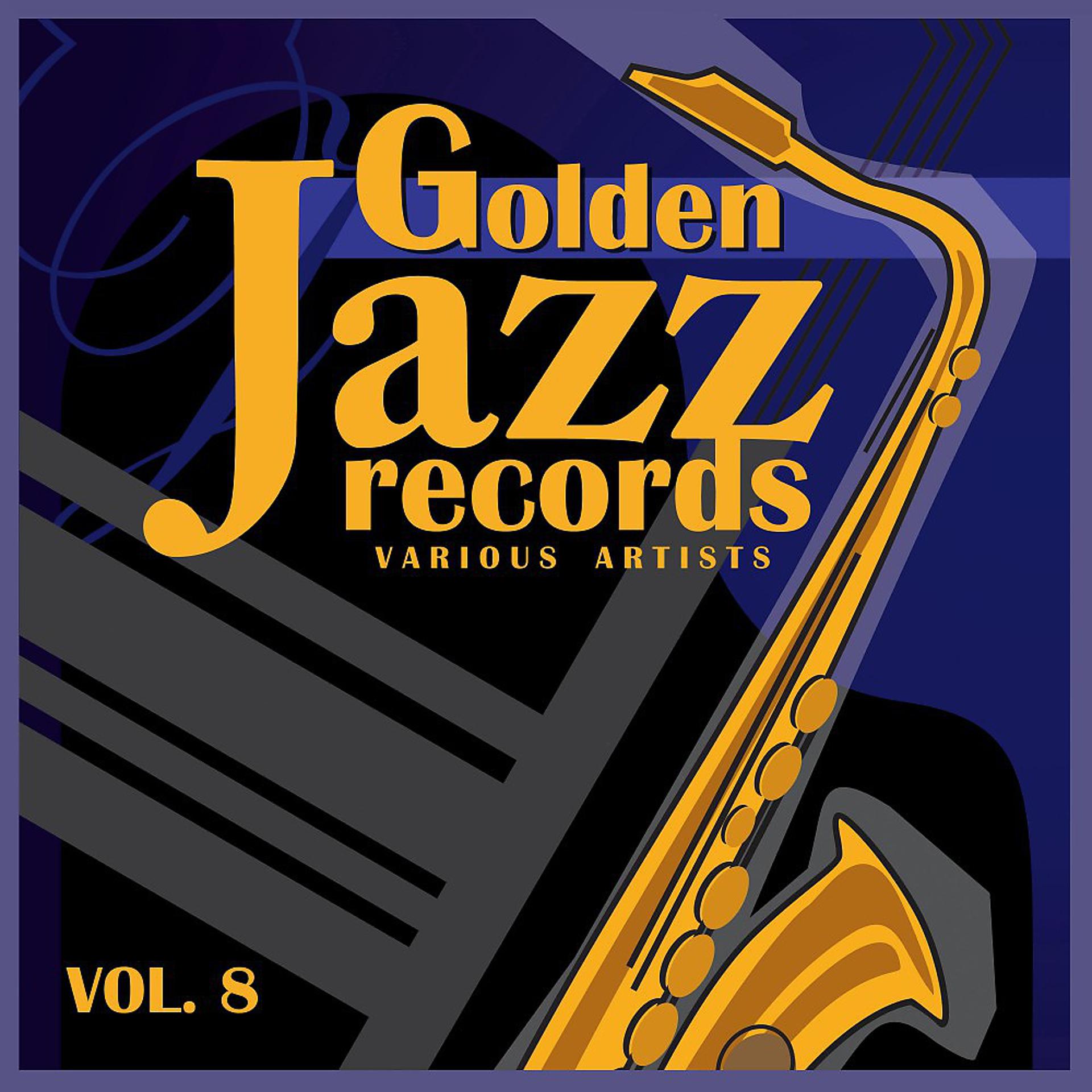 Постер альбома Golden Jazz Records, Vol. 8