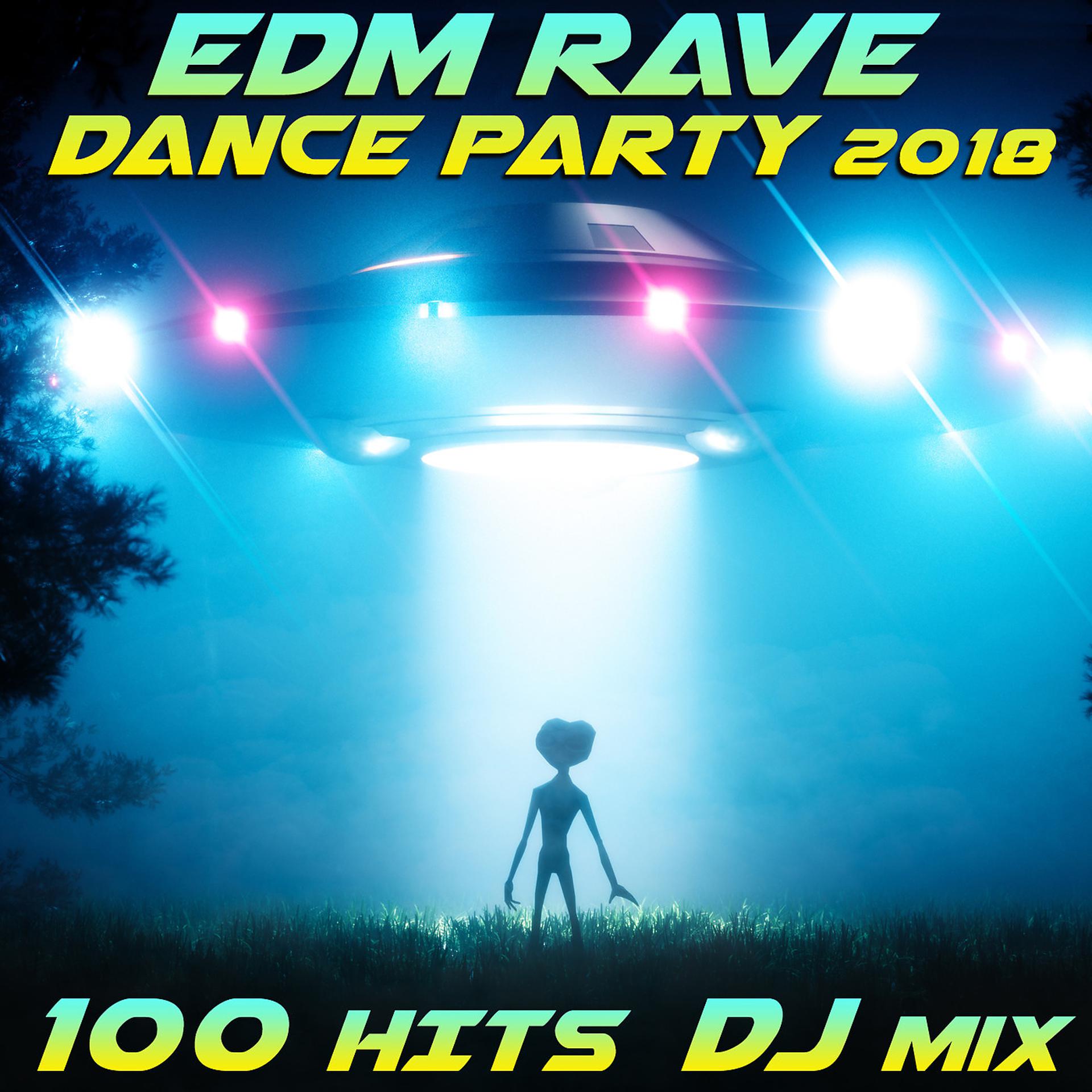 Постер альбома EDM Rave Dance Party 2018 100 Hits DJ Mix