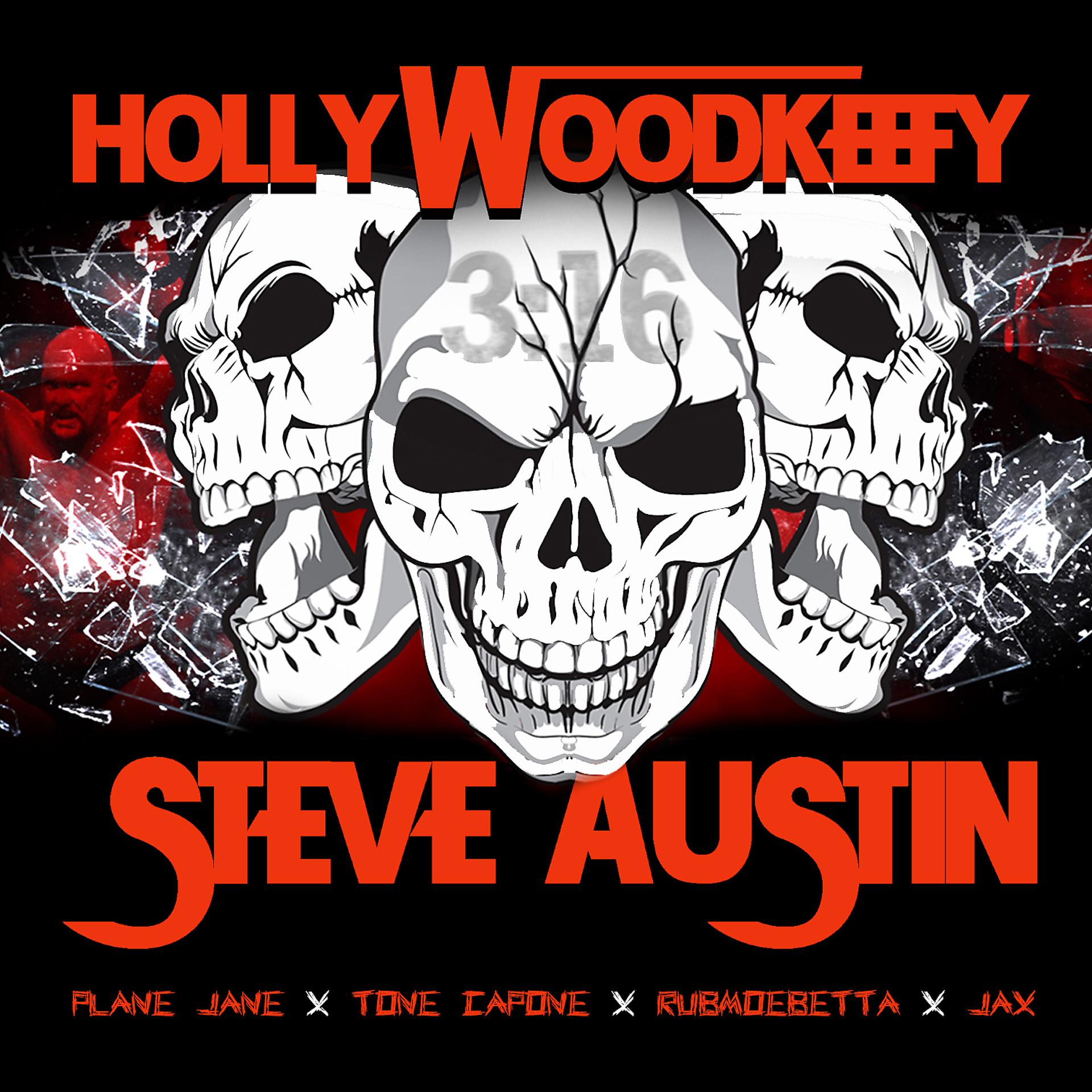Постер альбома Steve Austin (feat. Plane Jane, Tone Capone, RubMoeBetta & Jax)