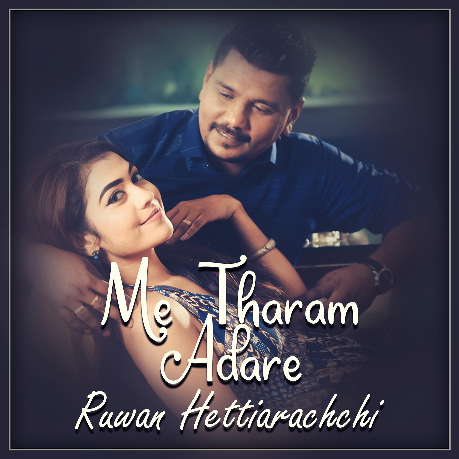 Постер альбома Me Tharam Adare - Single