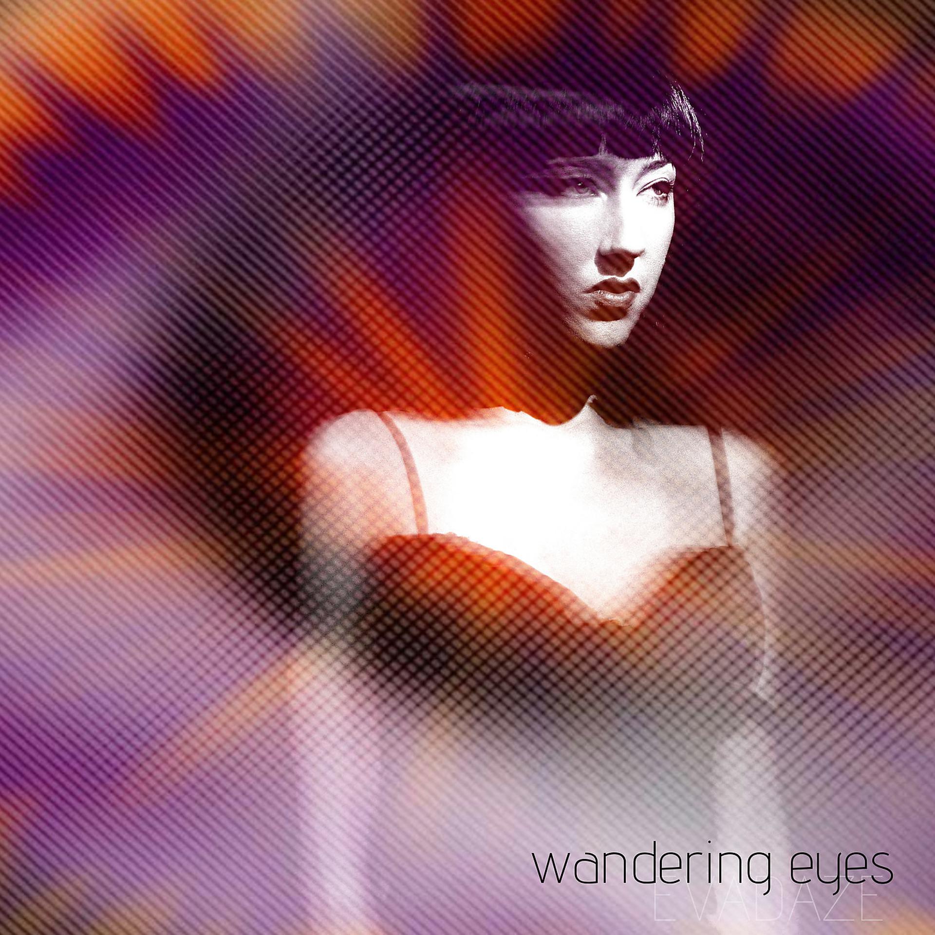Постер альбома Wandering Eyes