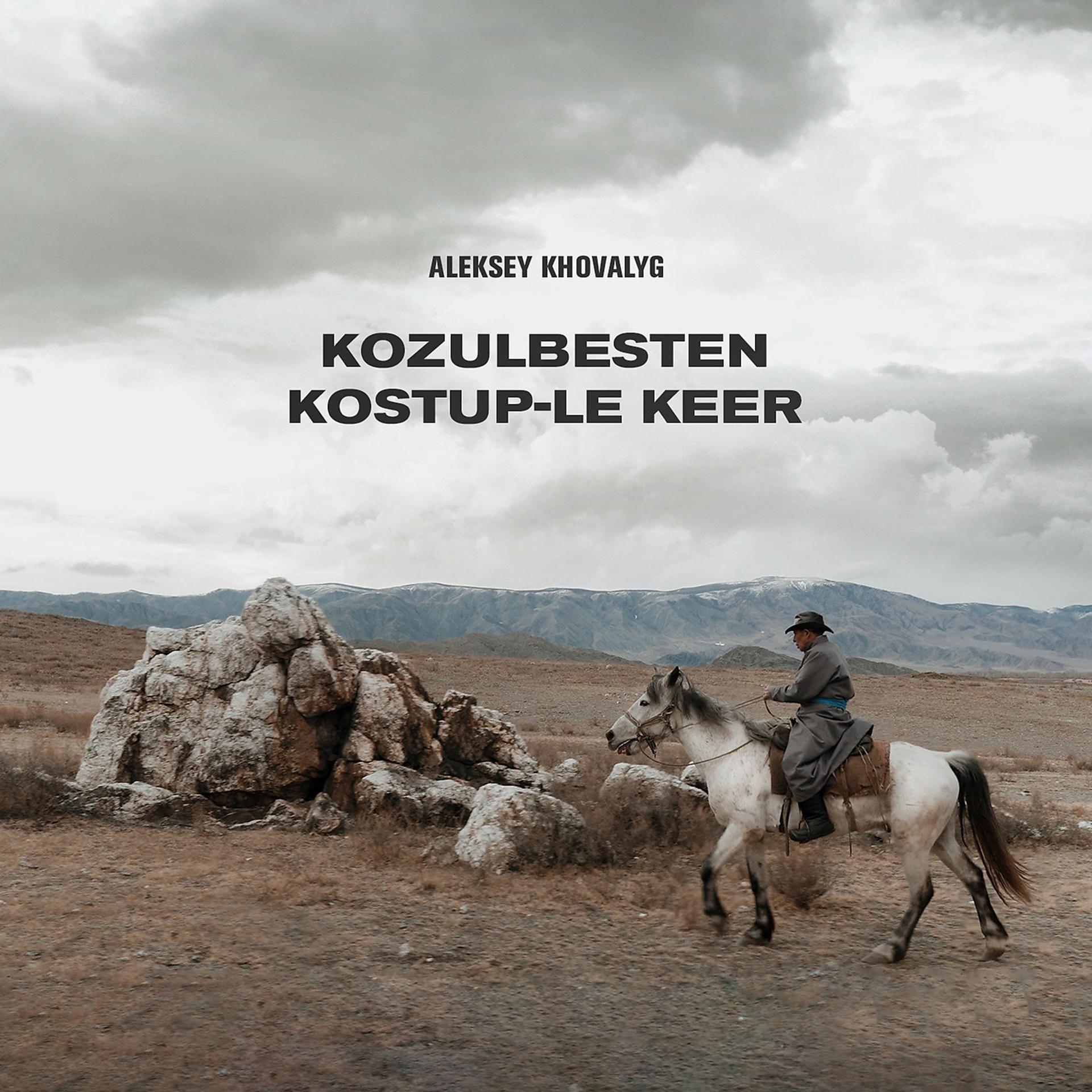 Постер альбома Kozulbesten Kostup-Le Keer