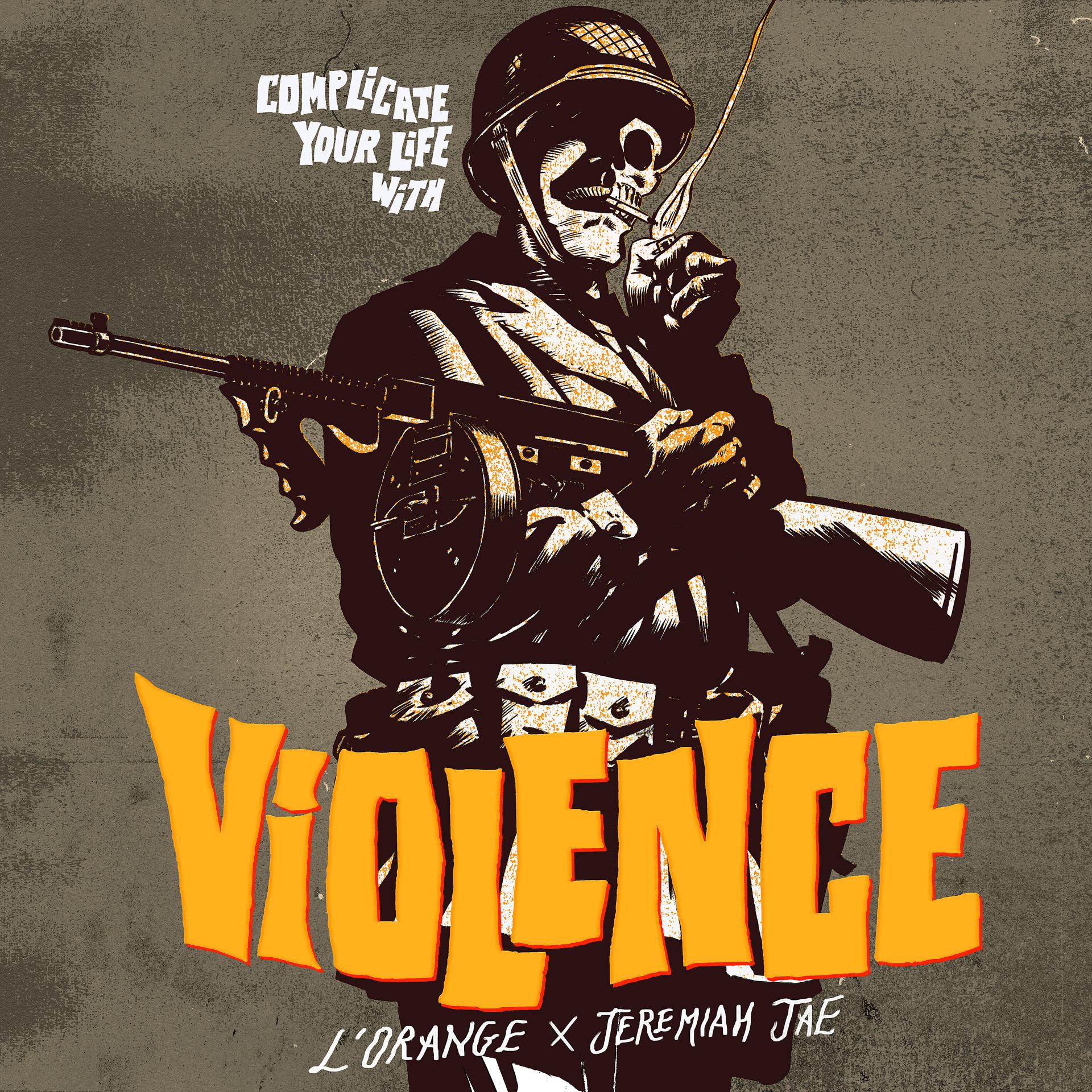 Постер альбома Complicate Your Life with Violence