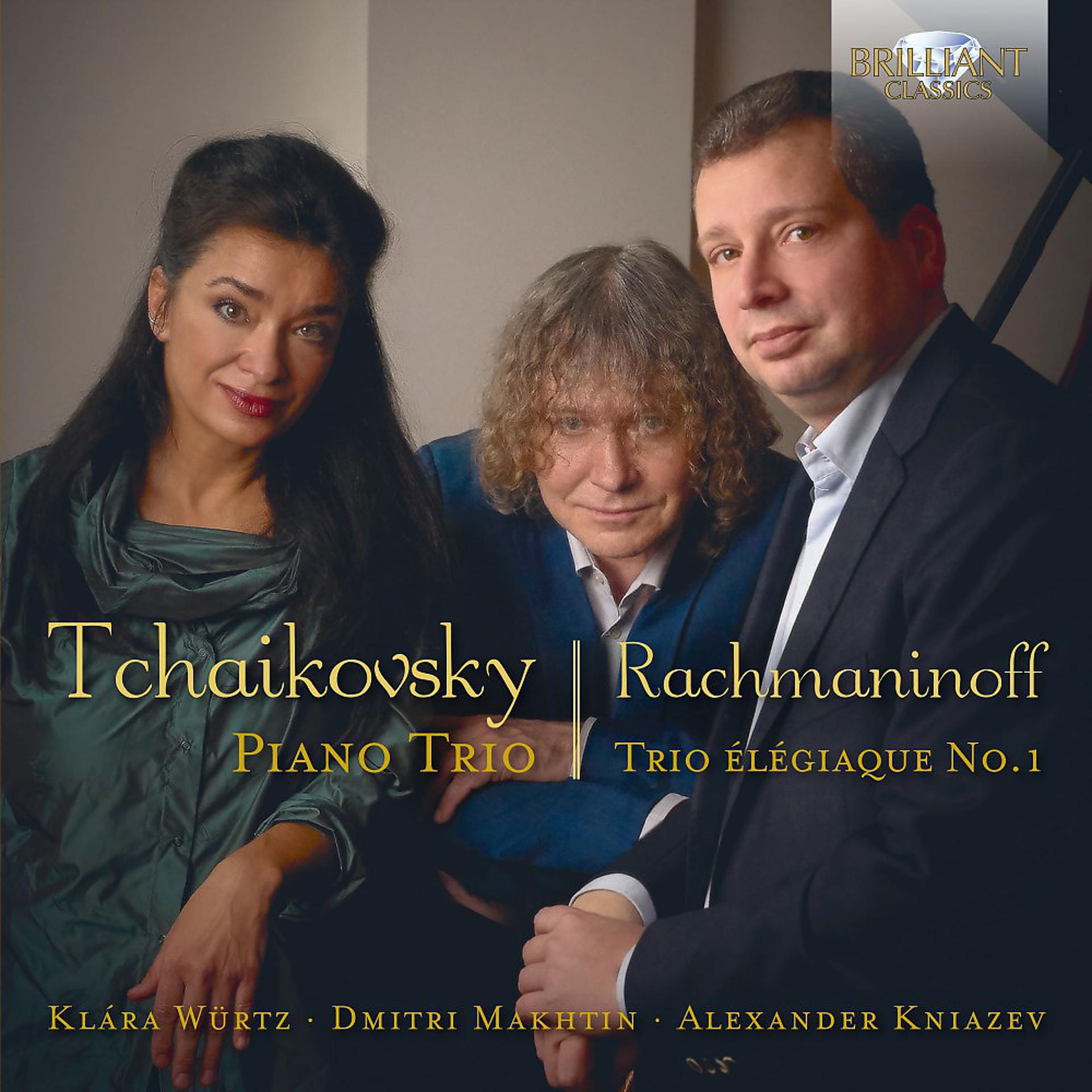 Постер альбома Tchaikovsky, Rachmaninoff: Piano Trio in A Minor, Trio Élégiaque