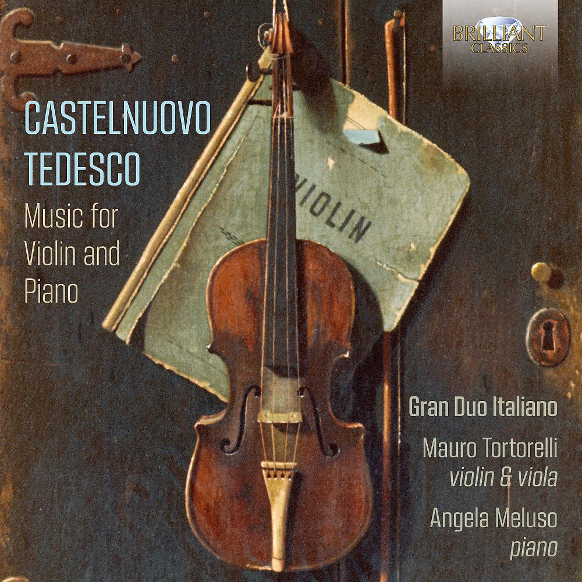 Постер альбома Castelnuovo-Tedesco: Music for Violin and Piano