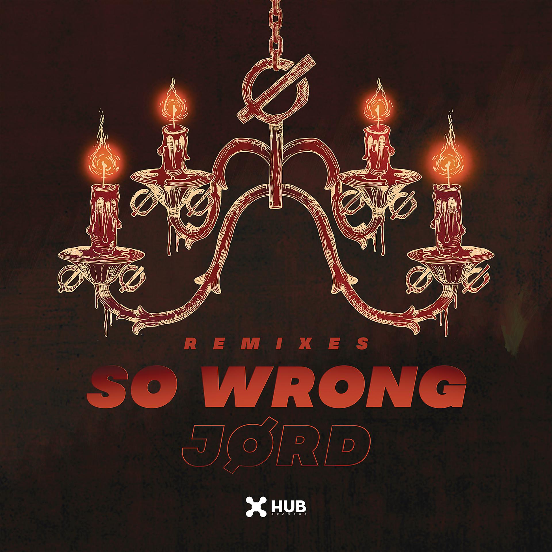 Постер альбома So Wrong (Remixes)
