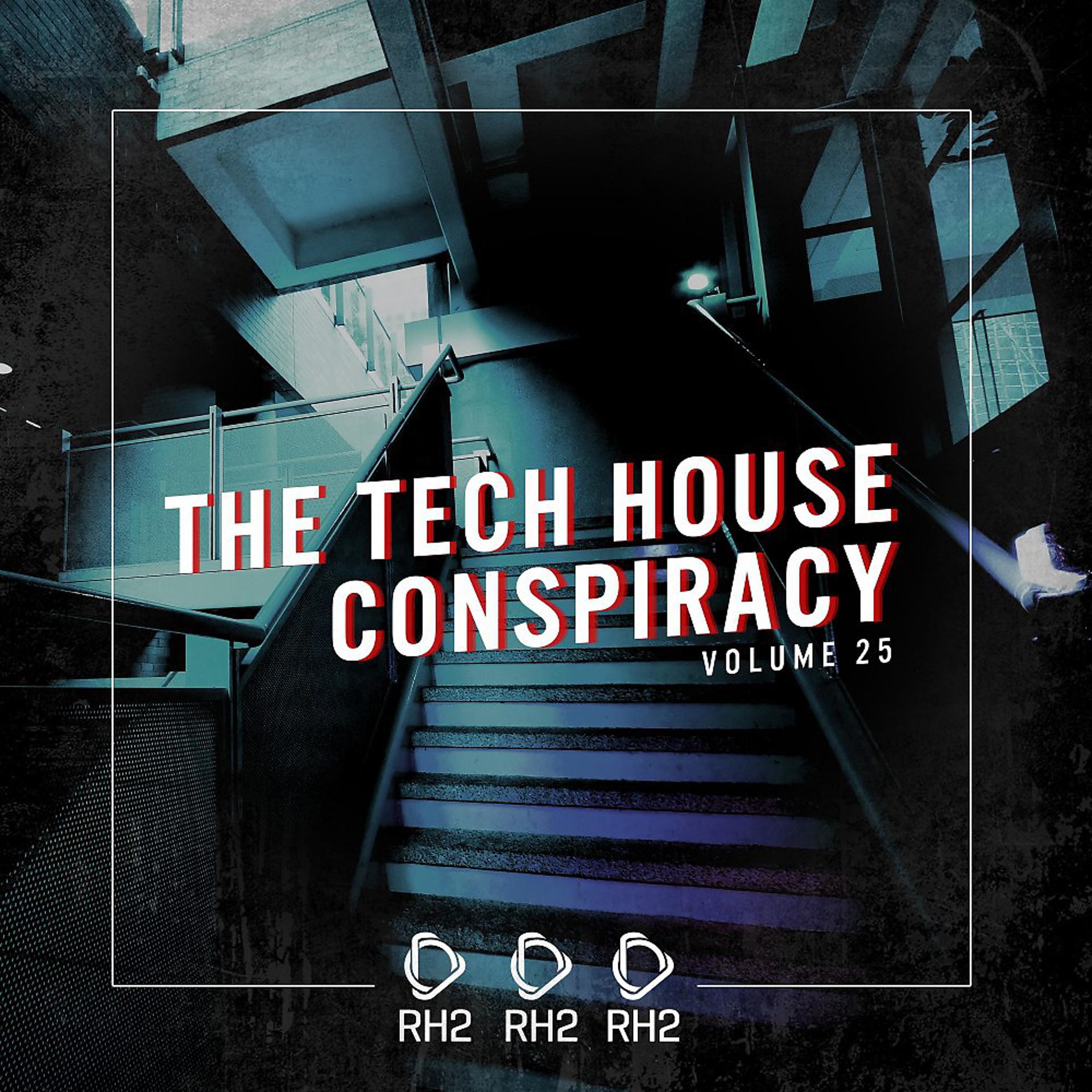 Постер альбома The Tech House Conspiracy, Vol. 25