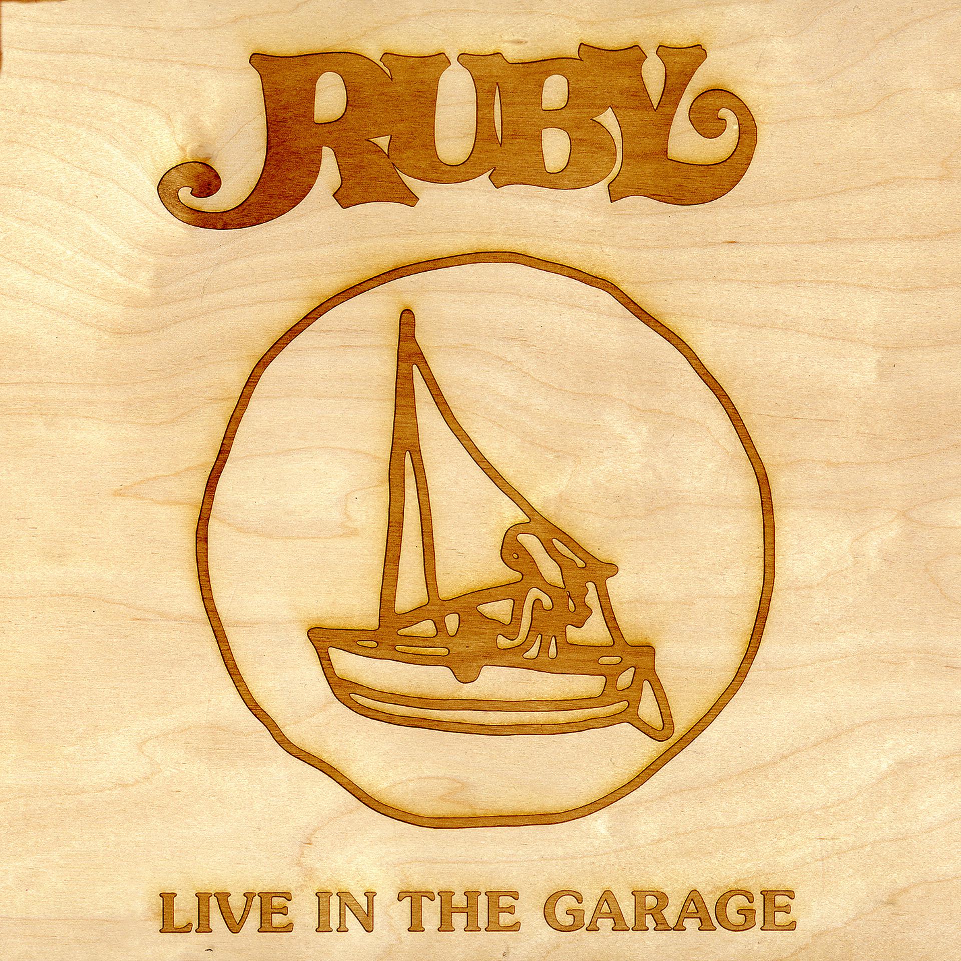 Постер альбома Ruby (Live In The Garage)