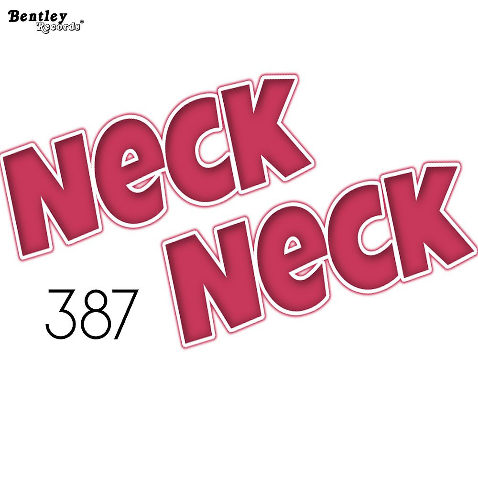 Постер альбома Neck Neck