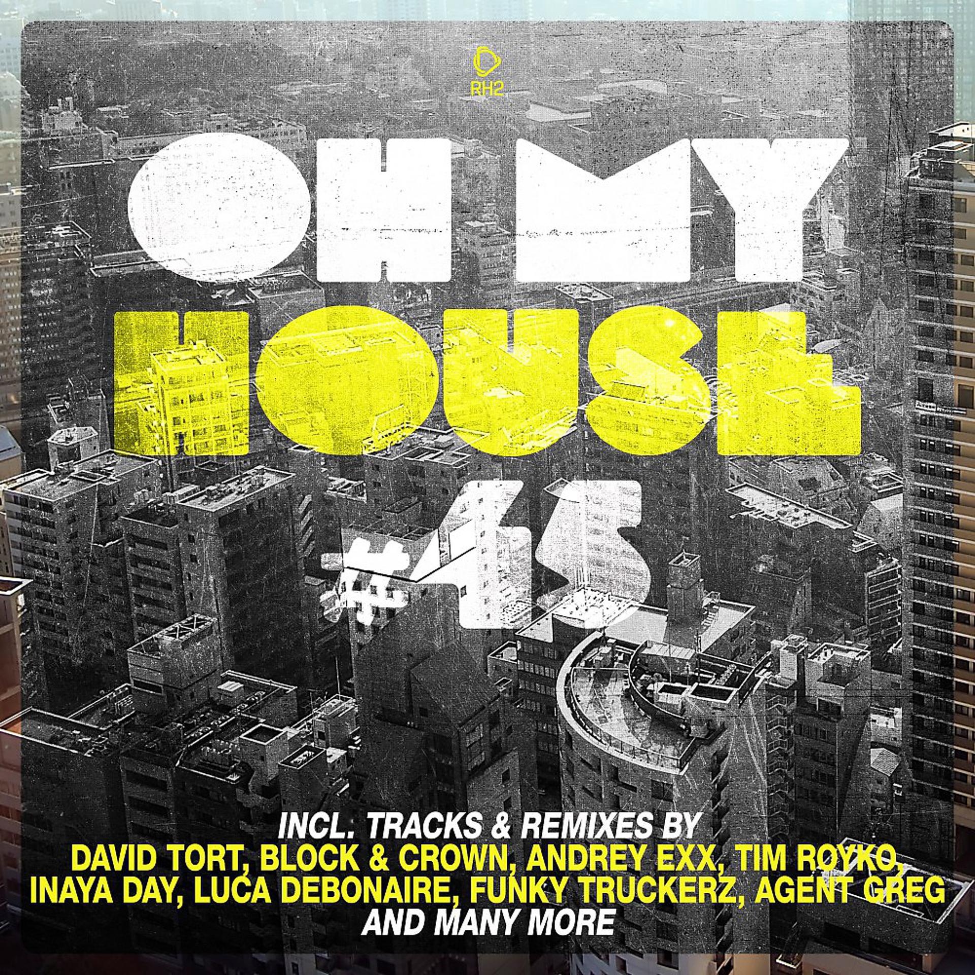Постер альбома Oh My House #45