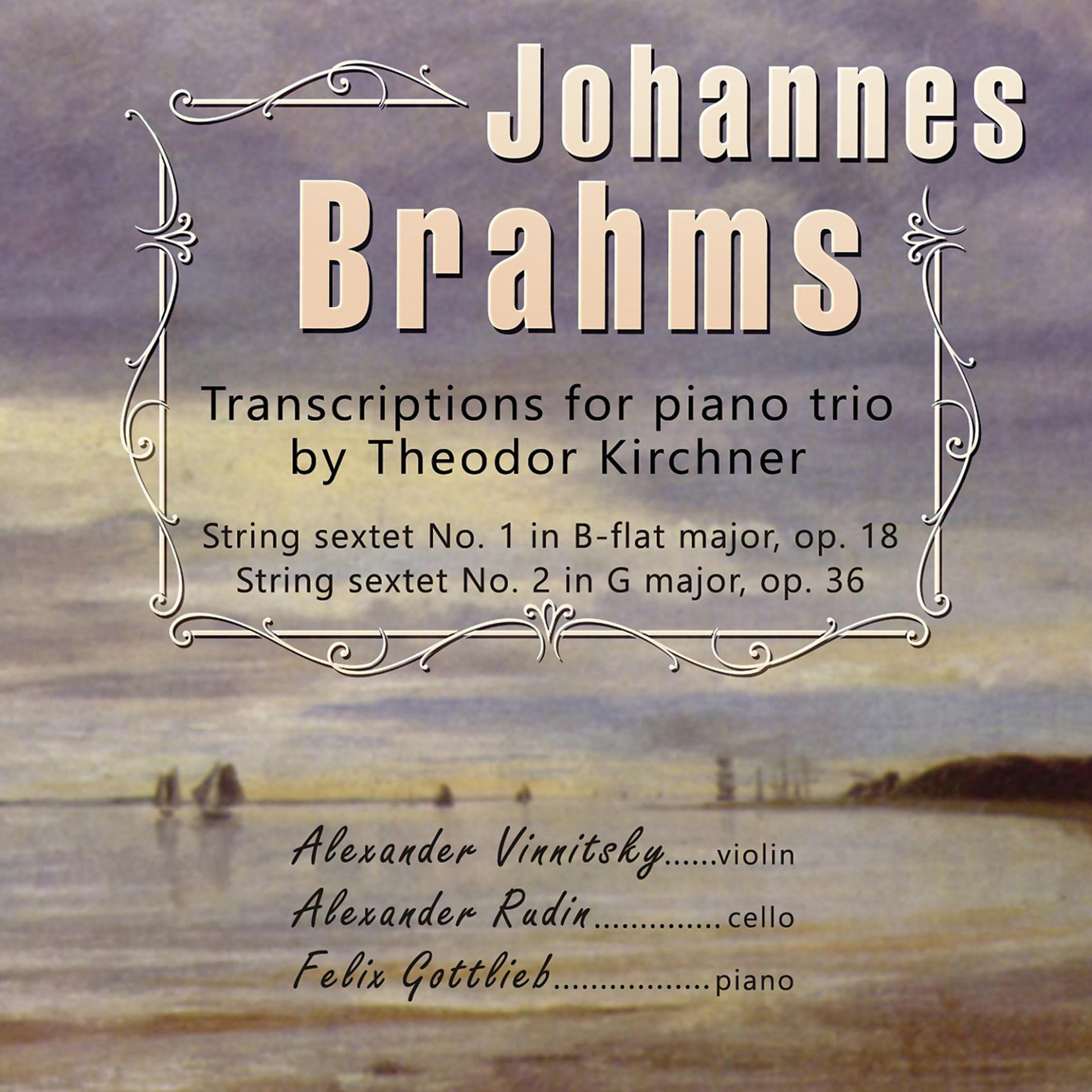 Постер альбома Brahms: String Sextets Nos. 1 & 2