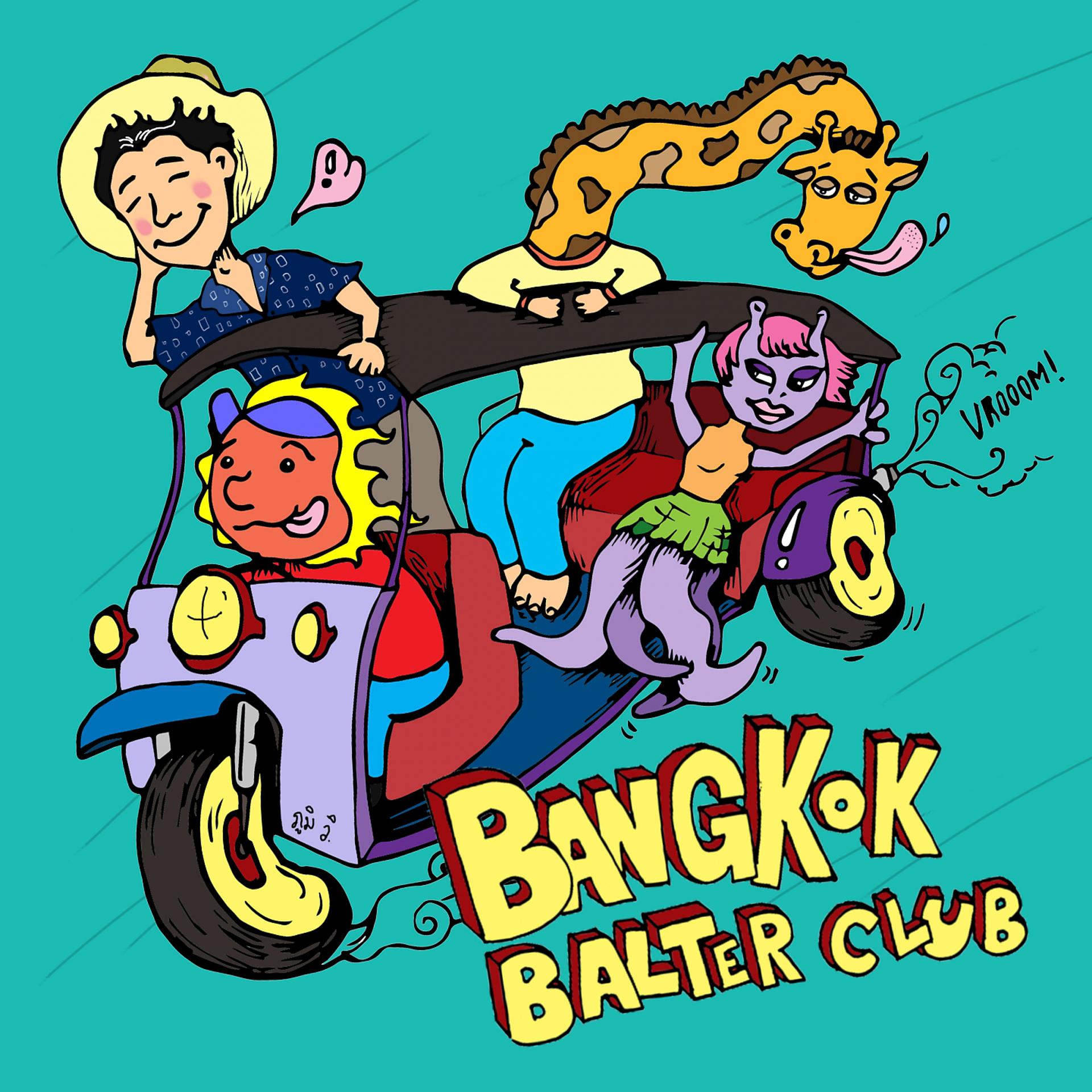 Постер альбома Bangkok Balter Club