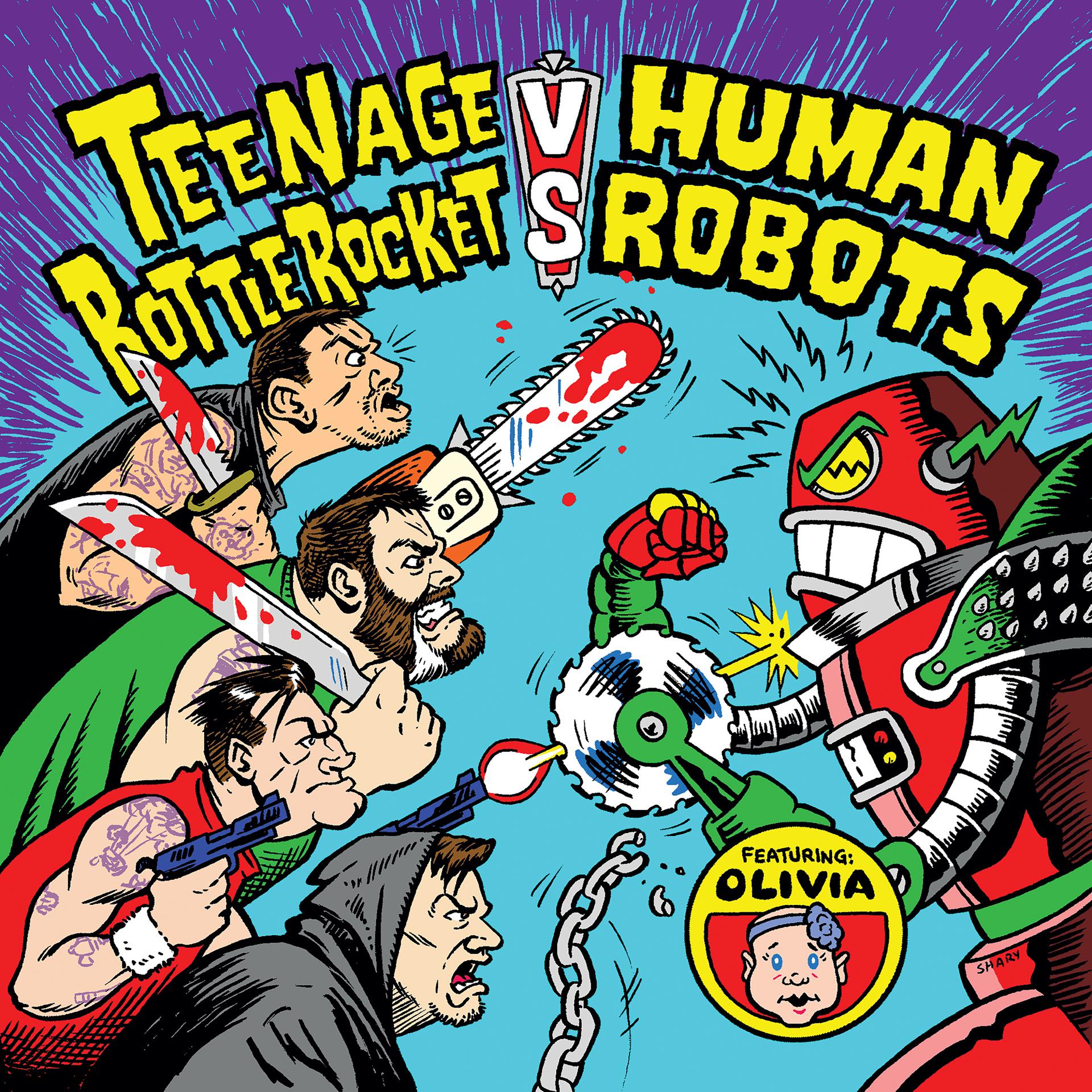 Постер альбома Teenage Bottlerocket vs. Human Robots