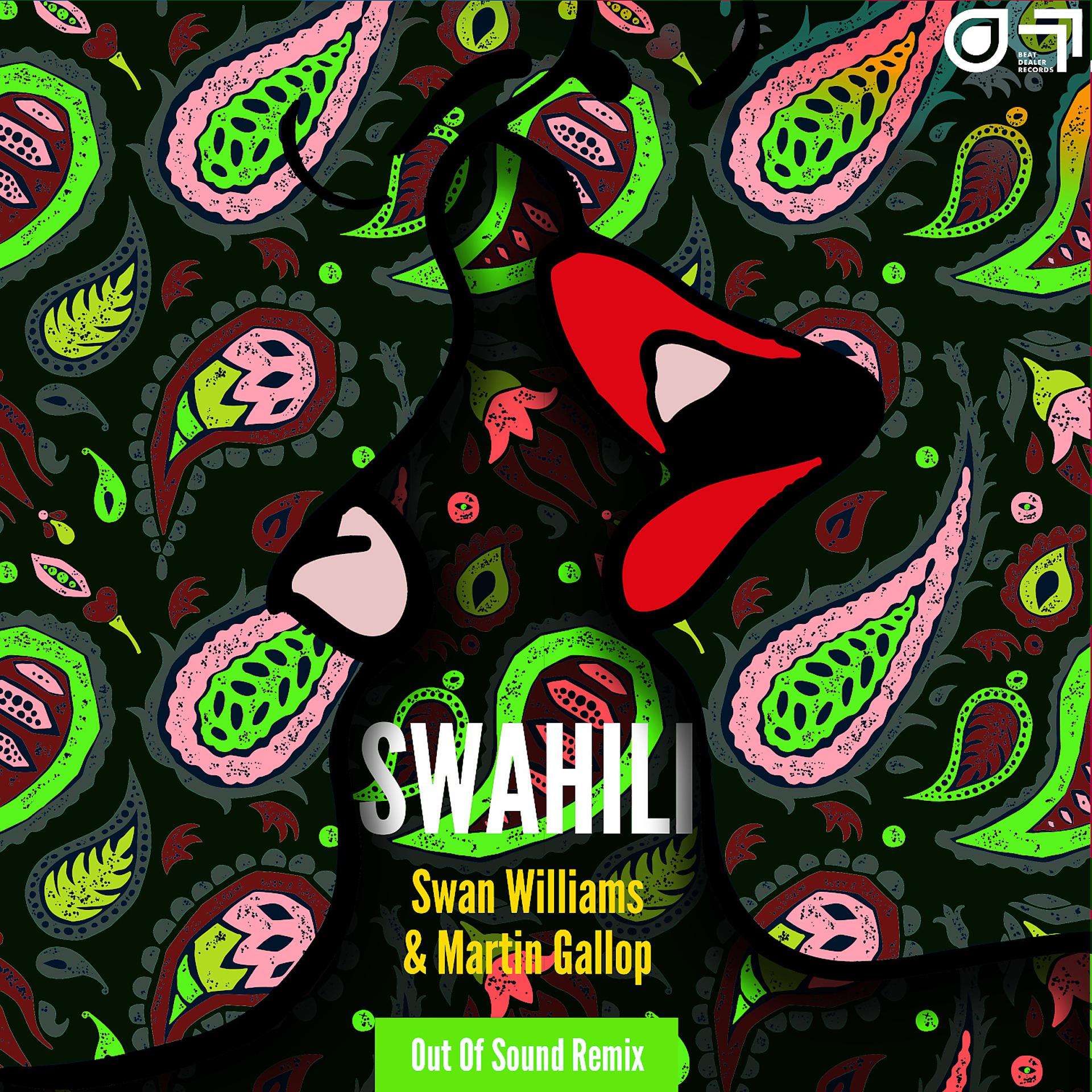 Постер альбома Swahili (Out Of Sound Remix)