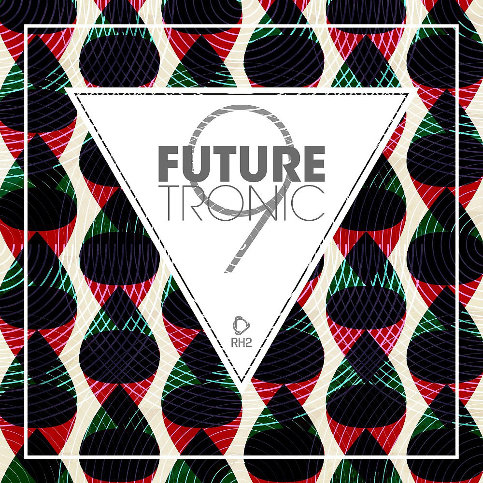 Постер альбома Future Tronic, Vol. 9