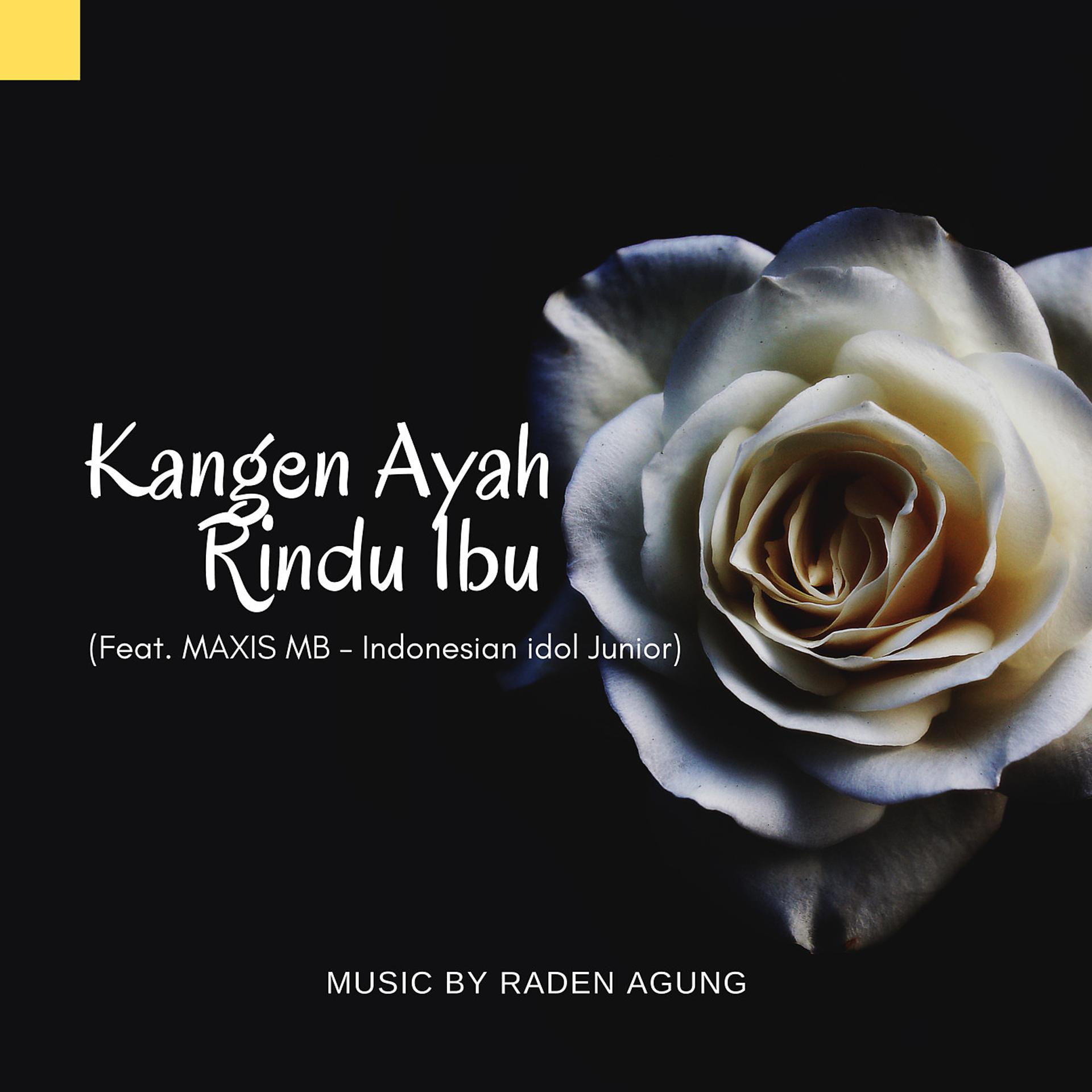 Постер альбома Kangen Ayah Rindu Ibu