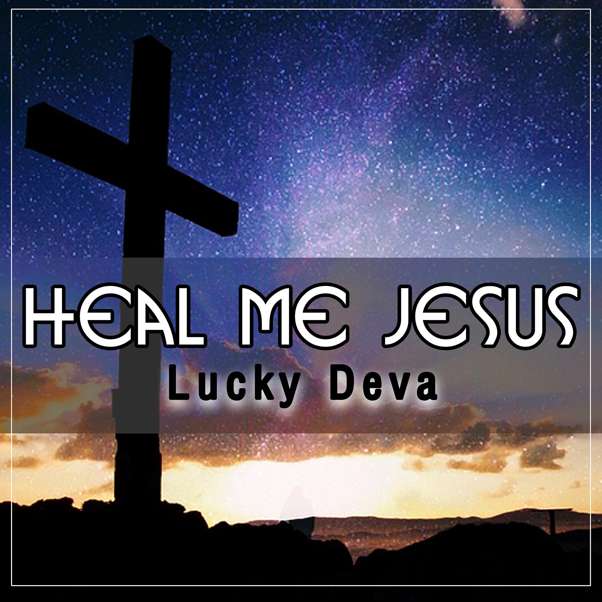 Постер альбома Heal Me Jesus