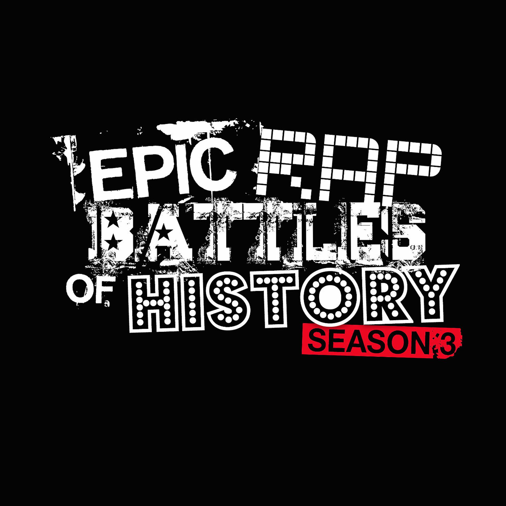 Постер альбома Epic Rap Battles of History ‎– Season 3