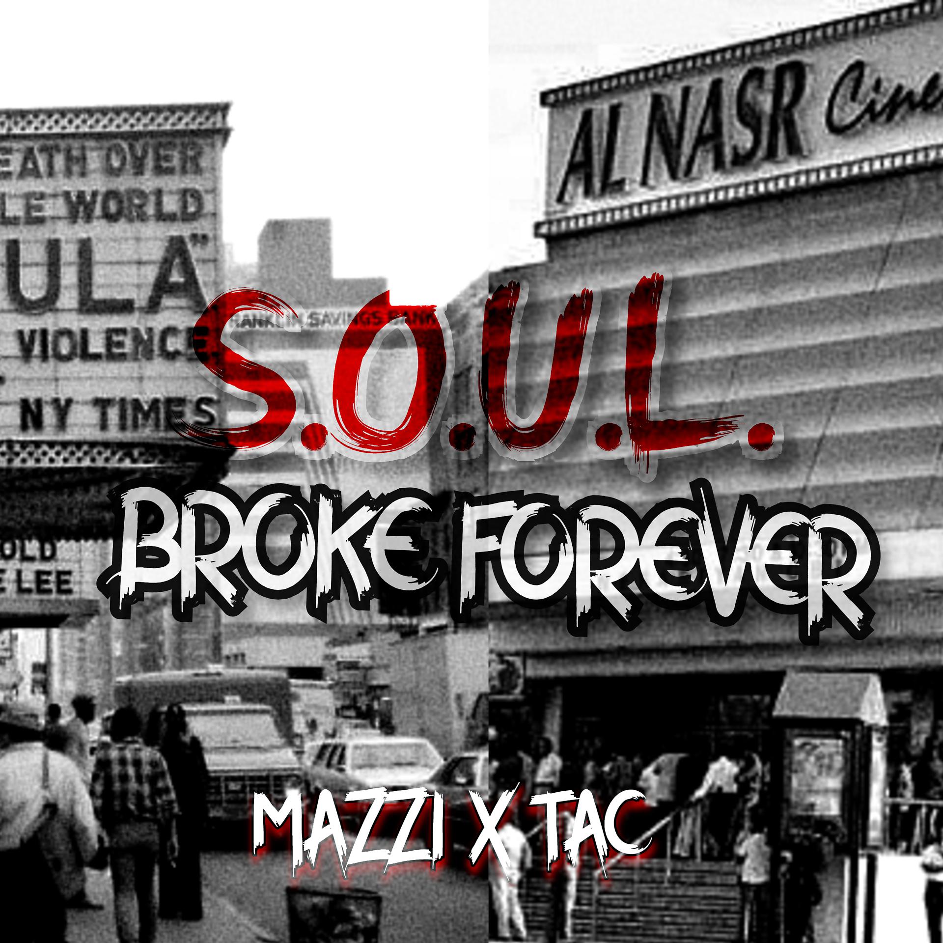 Постер альбома S.O.U.L. Broke Forever - EP