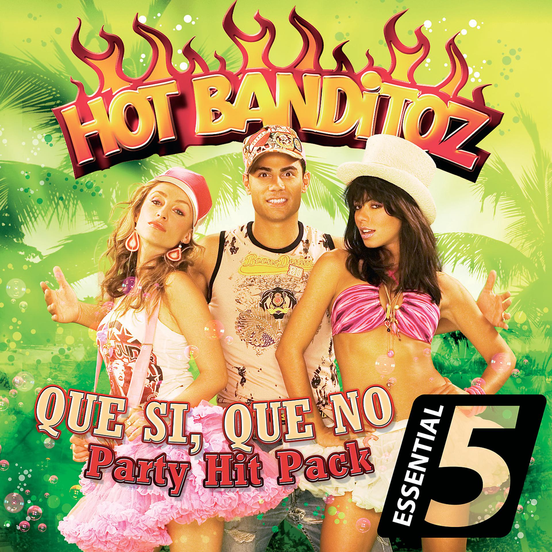 Постер альбома Que Si, Que No - Party Hit Pack