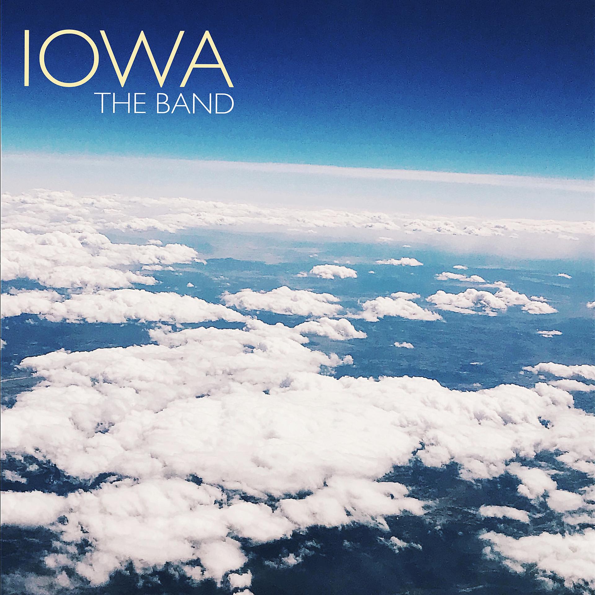 Постер альбома Iowa the Band