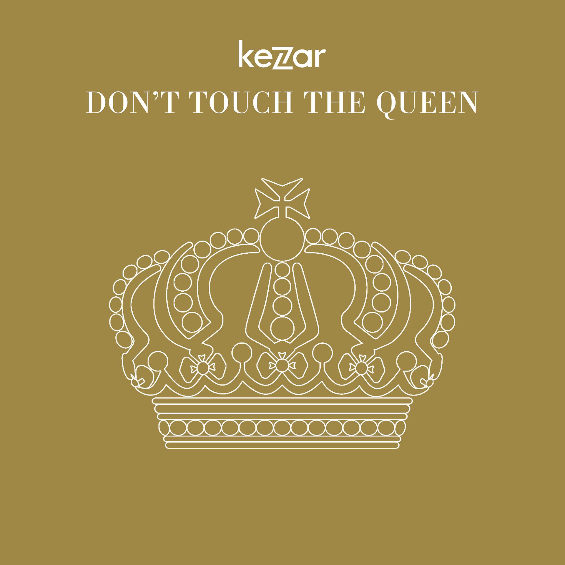 Постер альбома Don't Touch The Queen