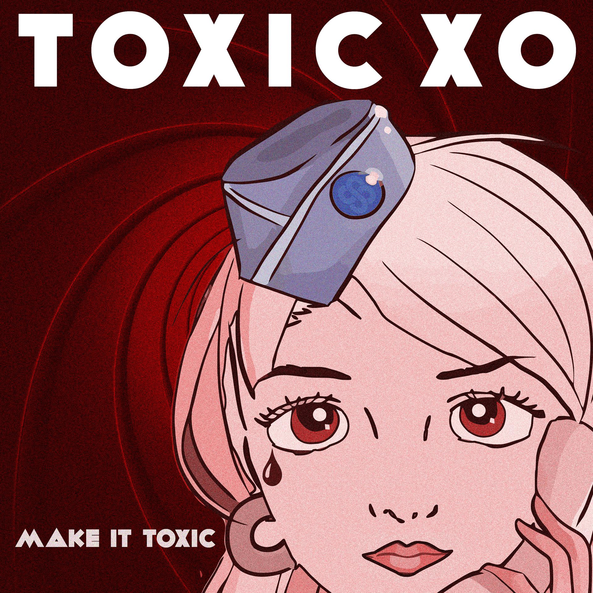 Постер альбома Make It Toxic