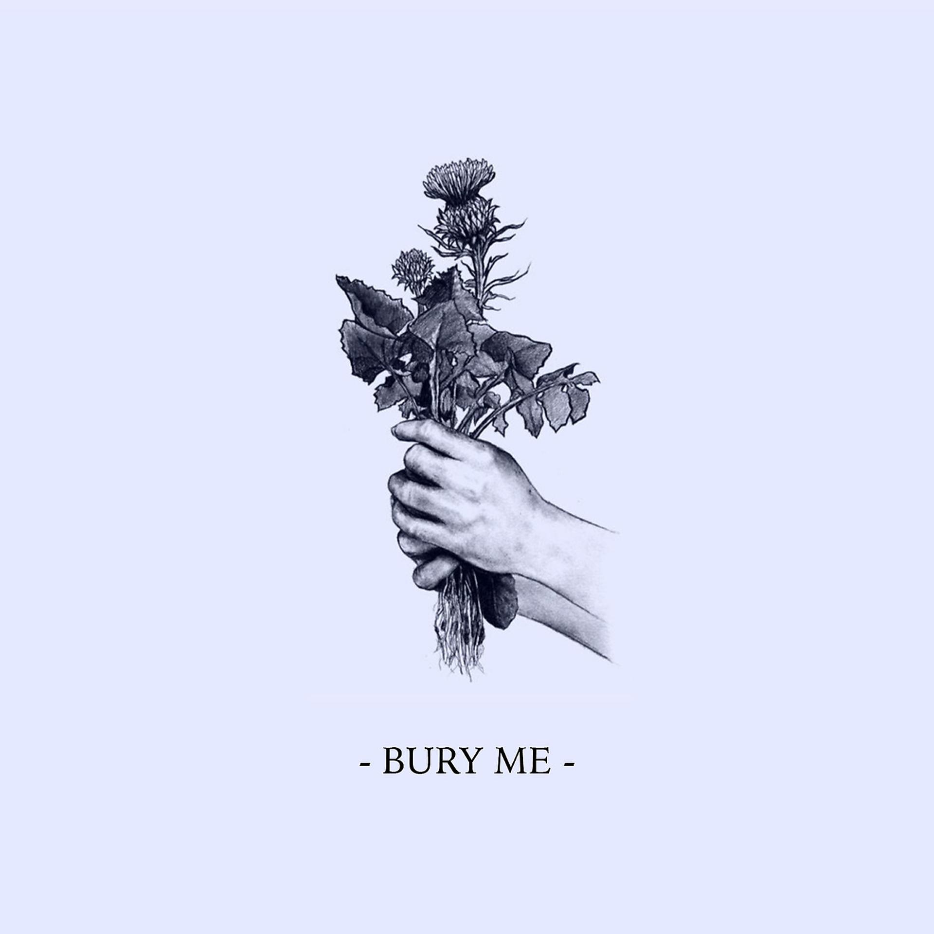 Постер альбома Bury Me