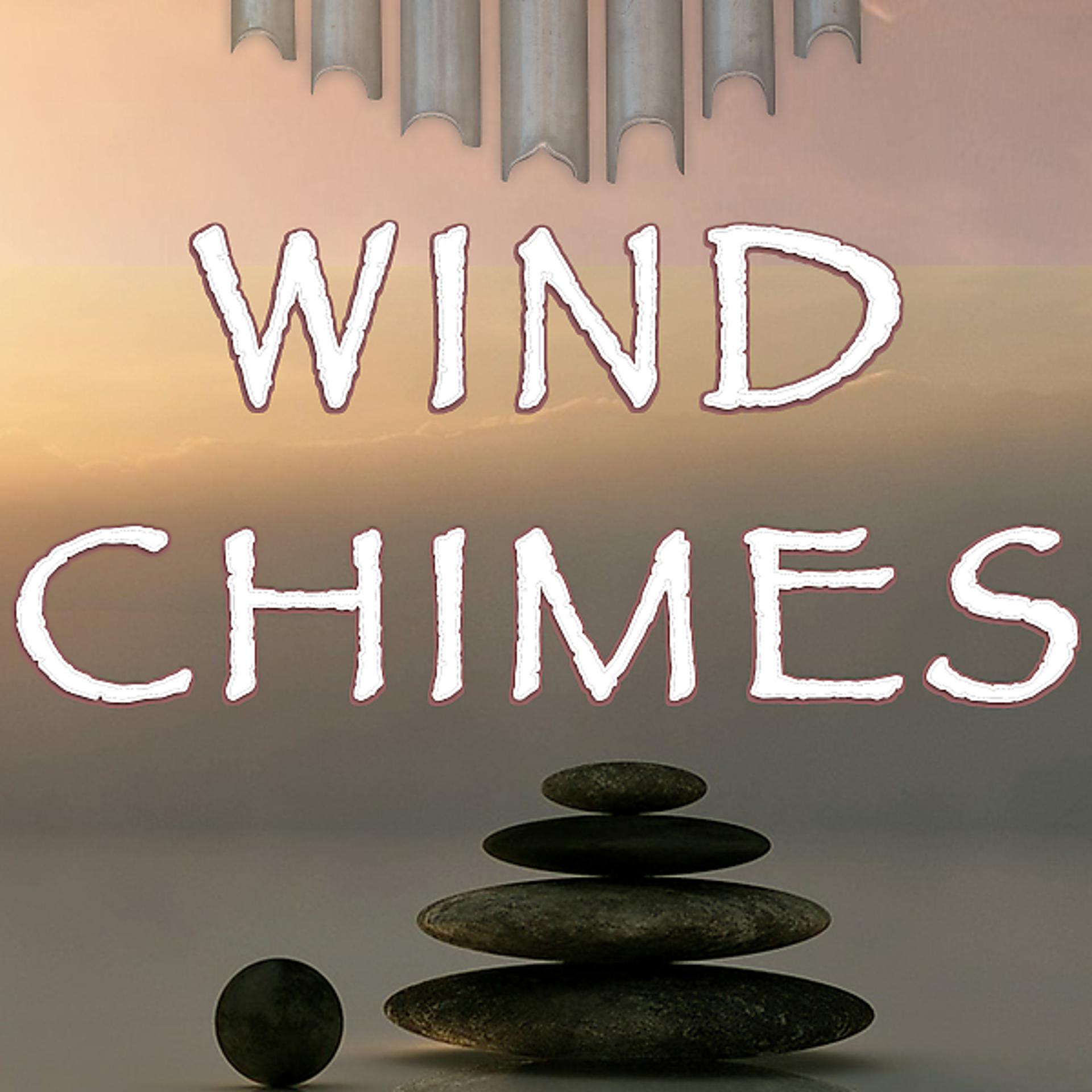 Постер альбома Wind Chimes (feat. Zen Meditations from a Sleeping Buddha)