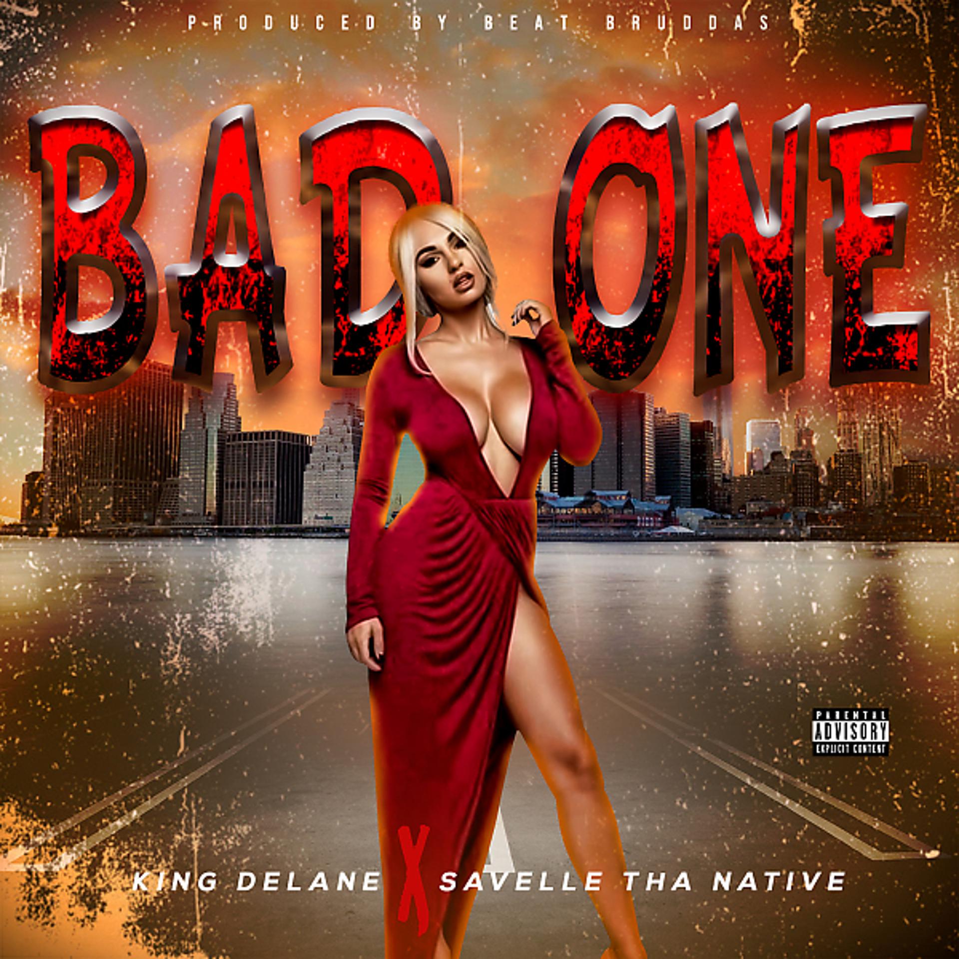 Постер альбома Bad One (feat. Savelle Tha Native)