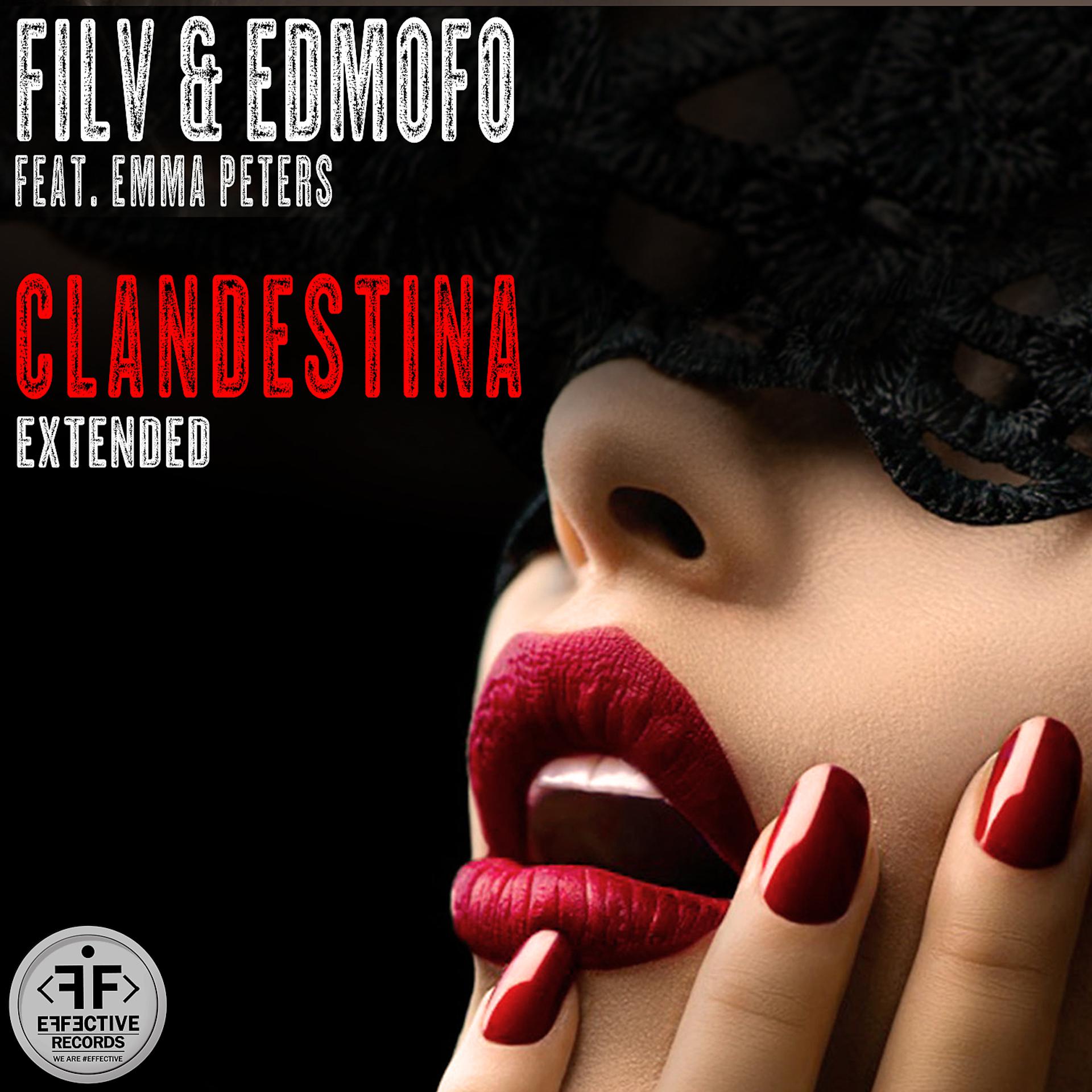 Постер к треку Filv, Edmofo - Clandestina [Extended]