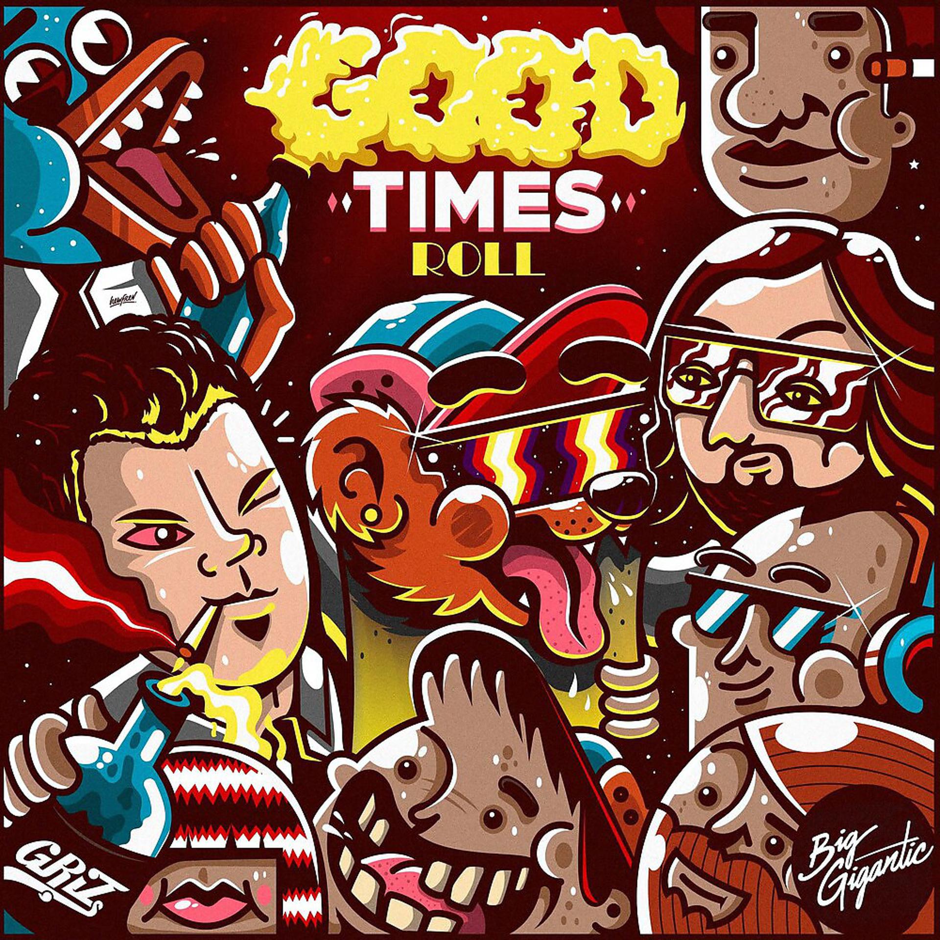 Постер альбома Good Times Roll
