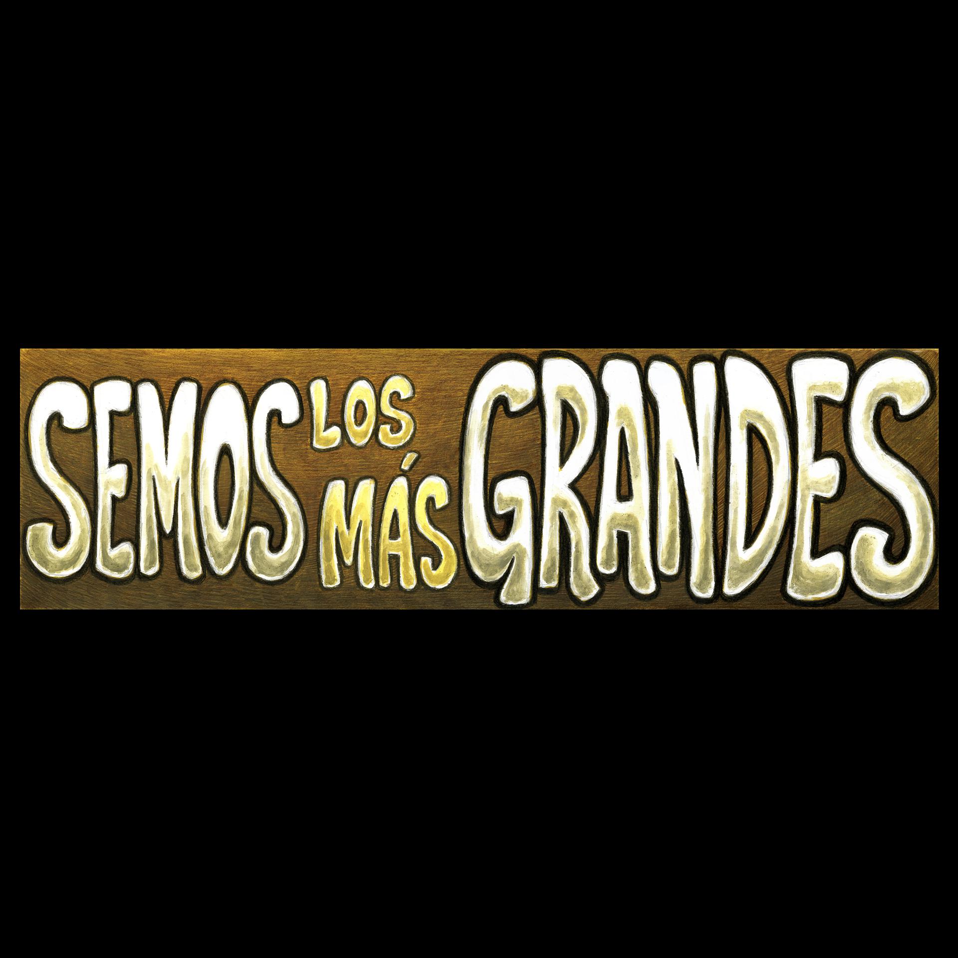 Постер альбома Semos los Más Grandes