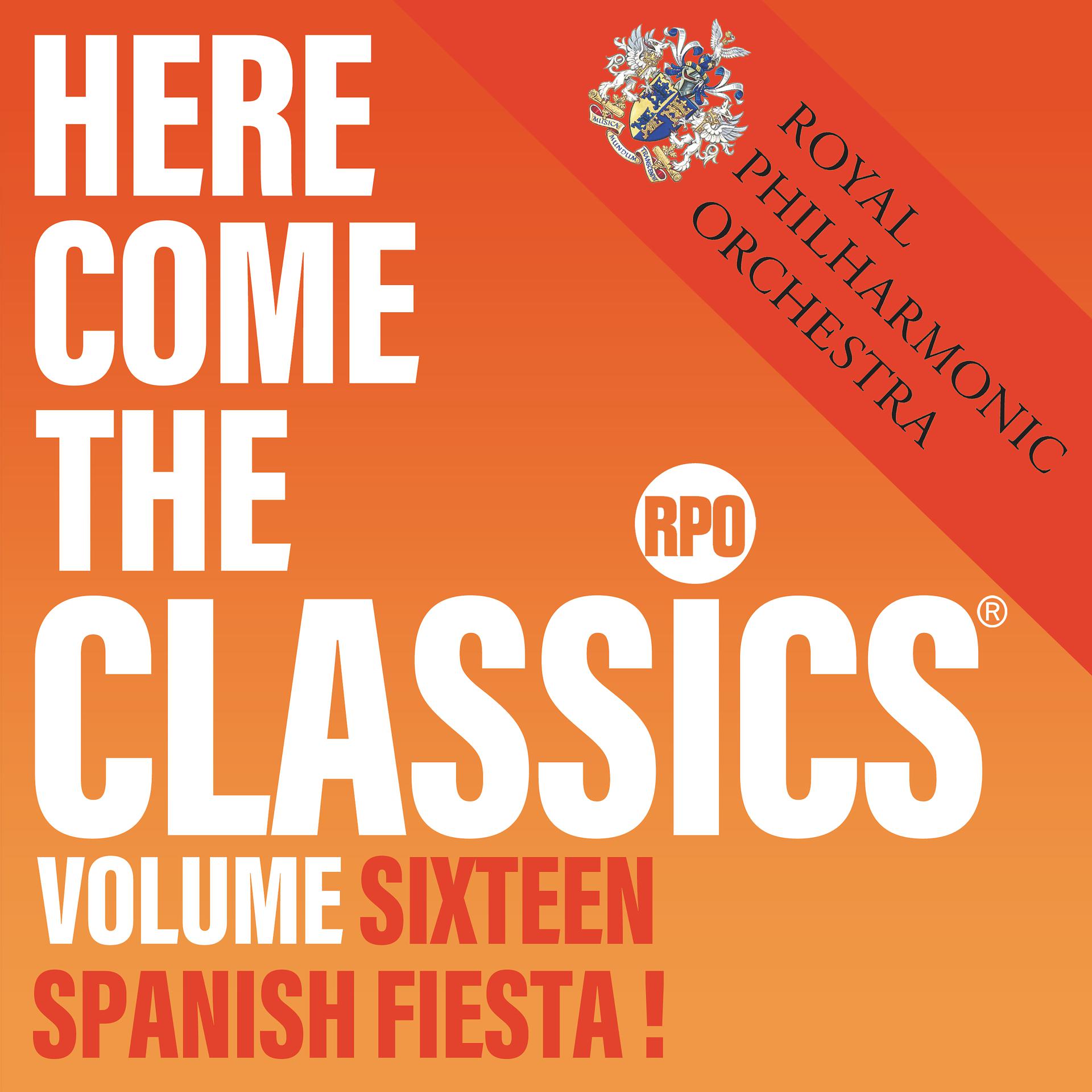 Постер альбома Here Come the Classics, Vol. 16: Spanish Fiesta!
