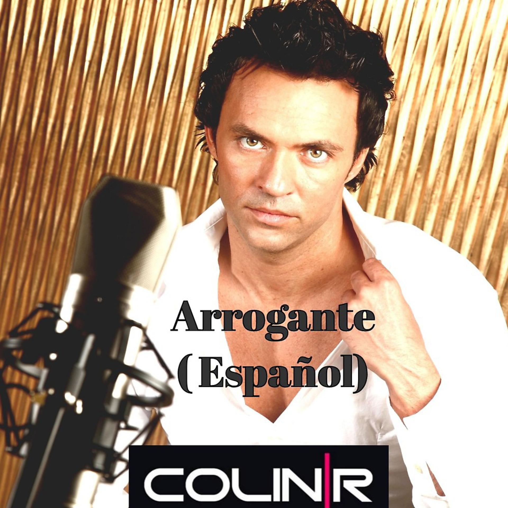 Постер альбома Arrogante (Español)