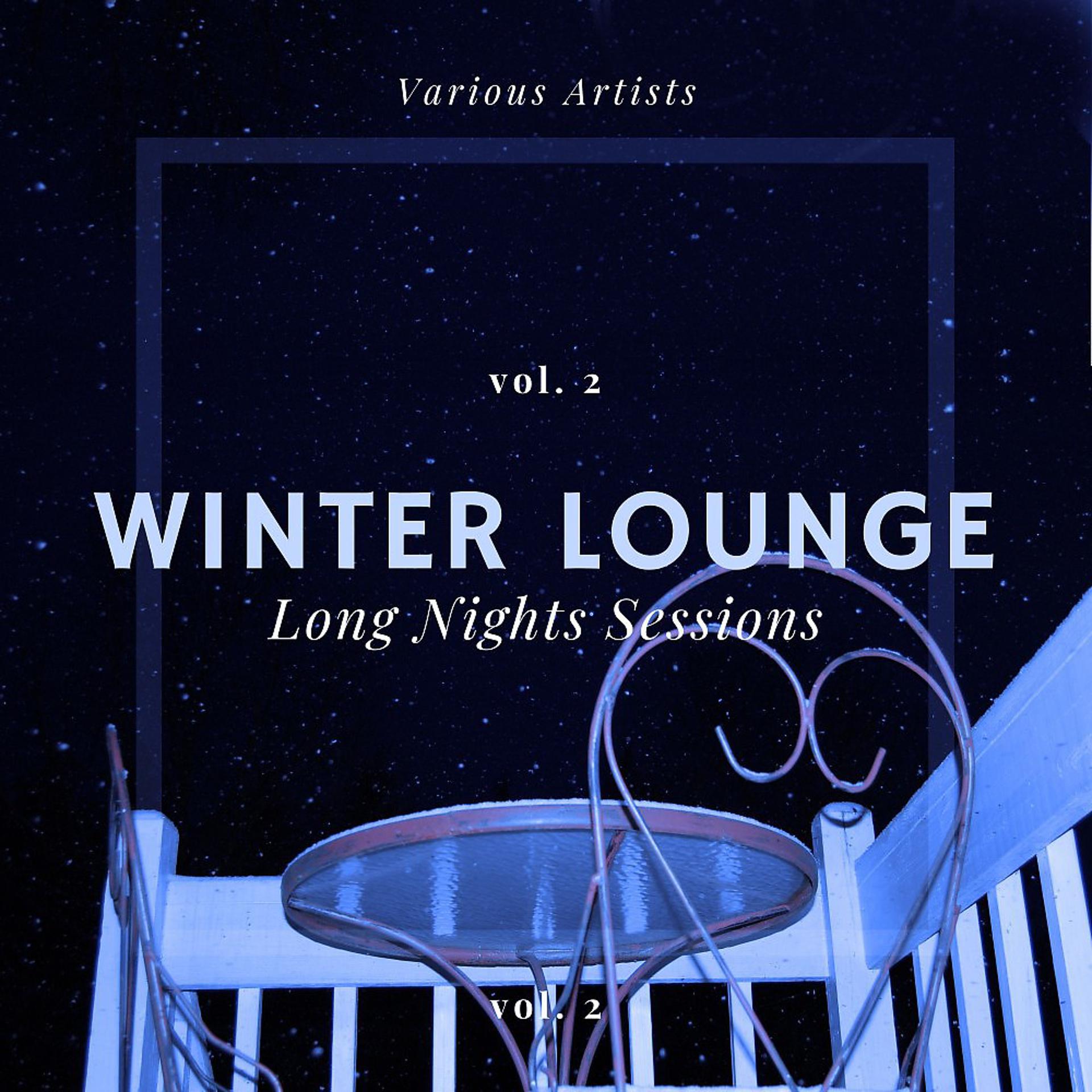 Постер альбома Winter Lounge (Long Nights Sessions), Vol. 2