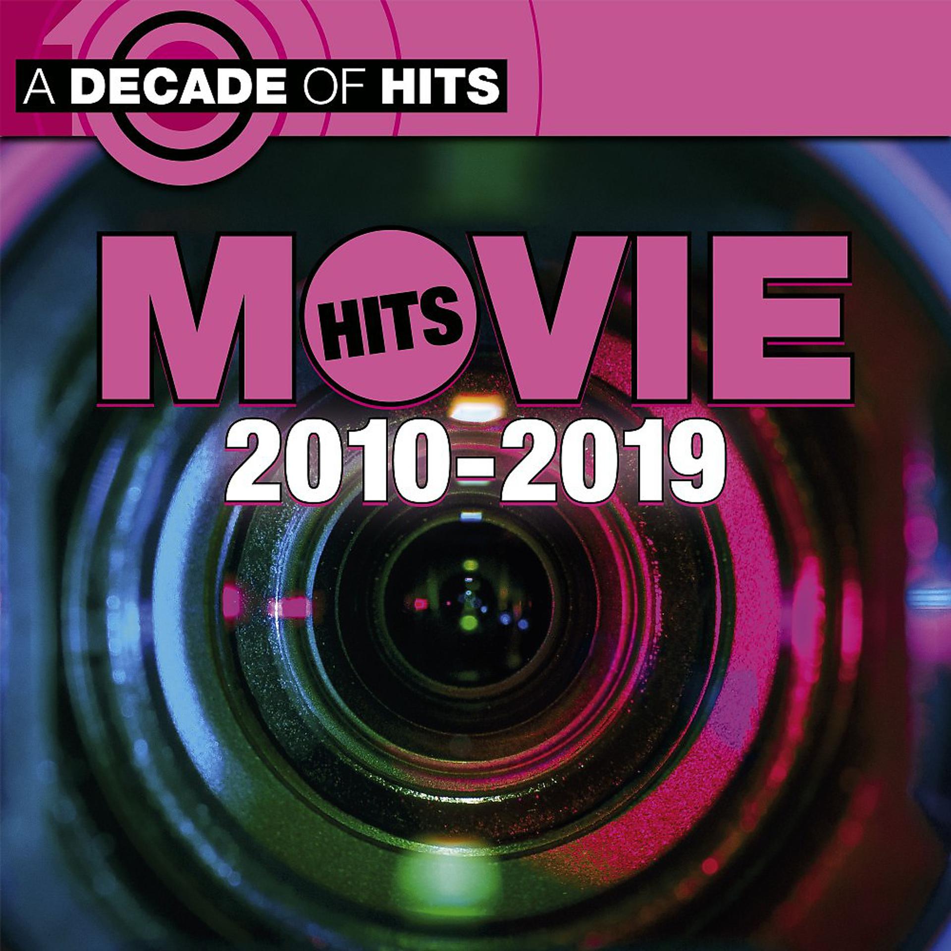 Постер альбома A Decade of Movie Hits: 2010 - 2019