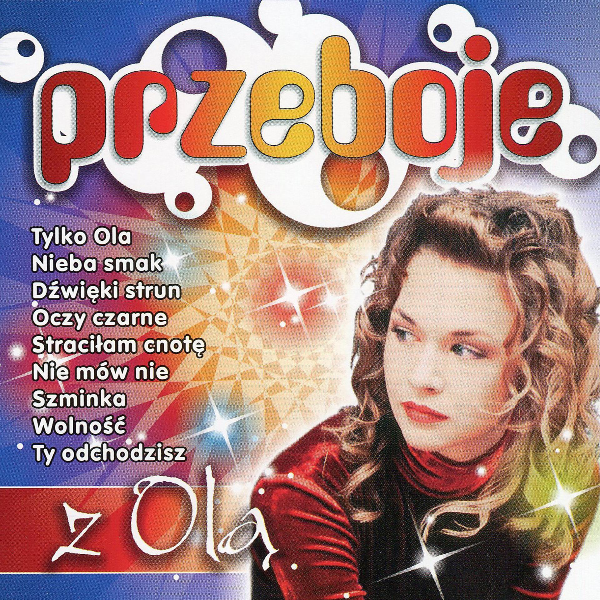 Постер альбома Przeboje z Olą