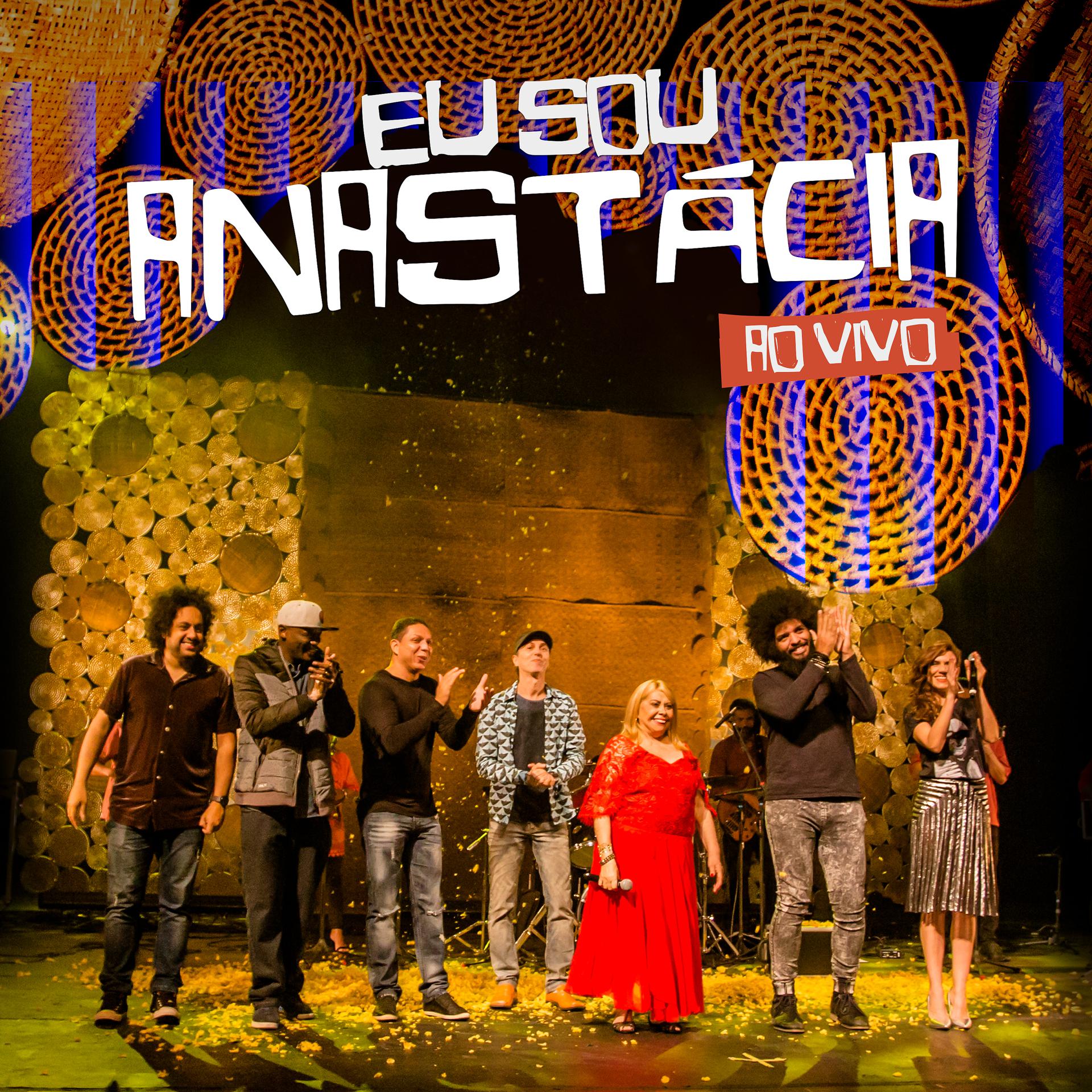 Постер альбома Eu Sou Anastácia (ao Vivo)