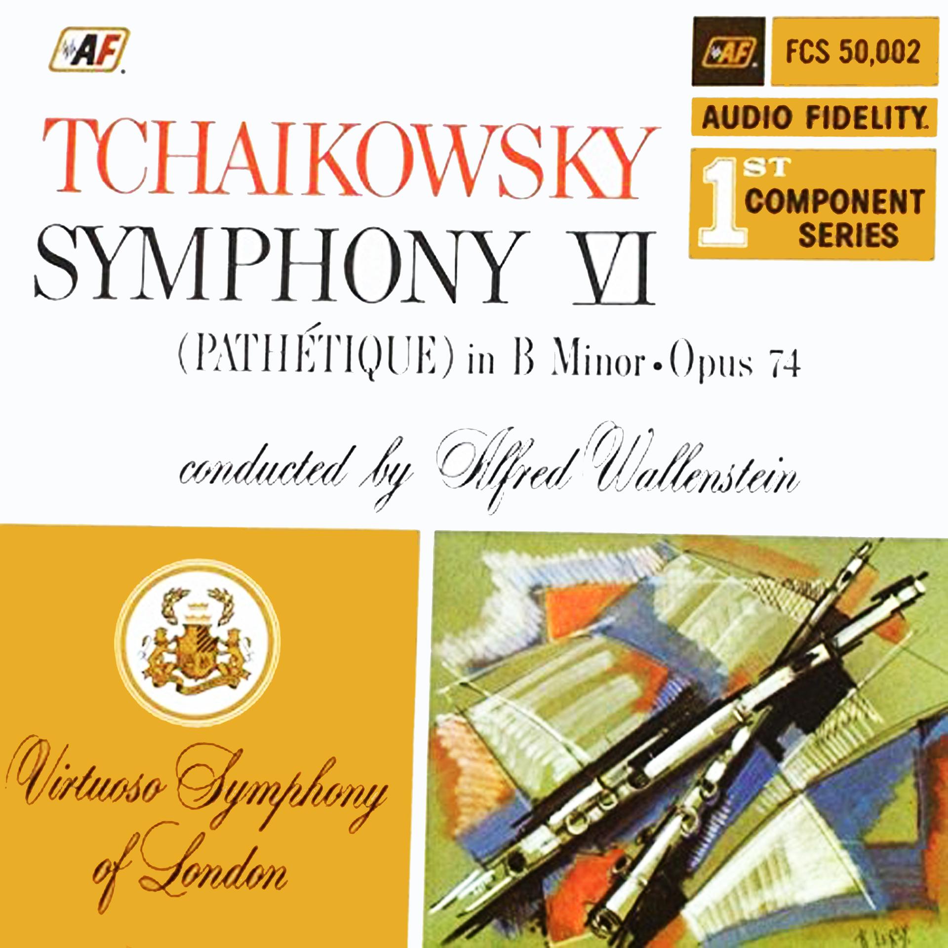 Постер альбома Virtuoso Symphony Of London Conducted By Alfred Wallenstein ‎– Symphony VI (Pathétique) In B Minor • Opus 74