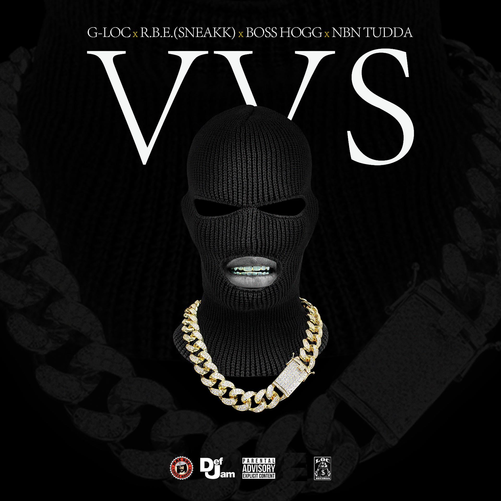 Постер альбома VVS (feat. RBE Sneakk, Boss Hogg & NBN Tudda)