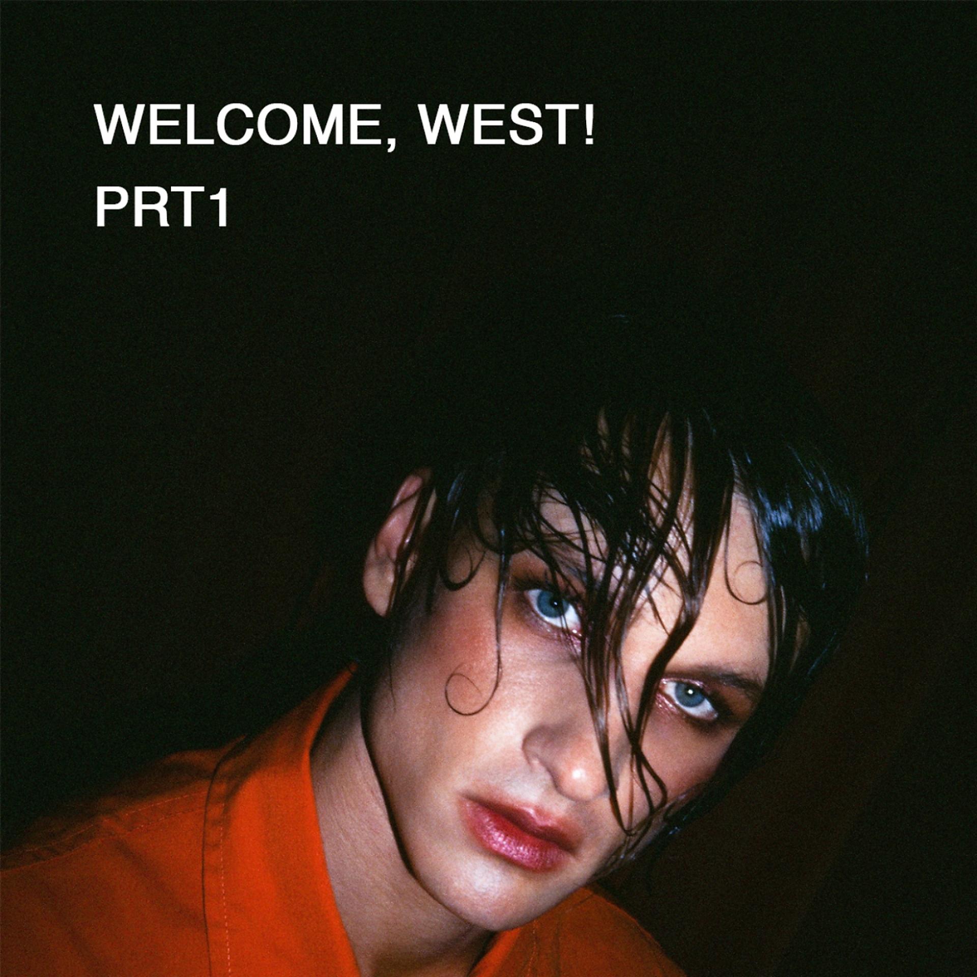 Постер альбома Welcome, West!, Pt. 1